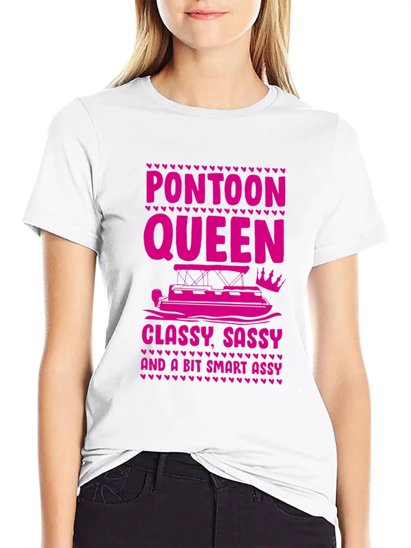 Pontoon Queen Classy Sassy Assy Unisex Short Sleeve Soft Cotton T-Shirt – Casual Everyday Wear