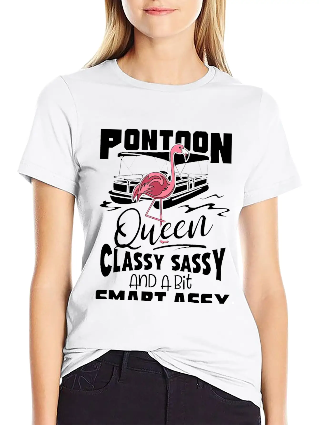 Pontoon Queen Flamingo Classy Sassy Smart Assy Stylish Everyday T-Shirt – Unisex Basic Cotton Tee