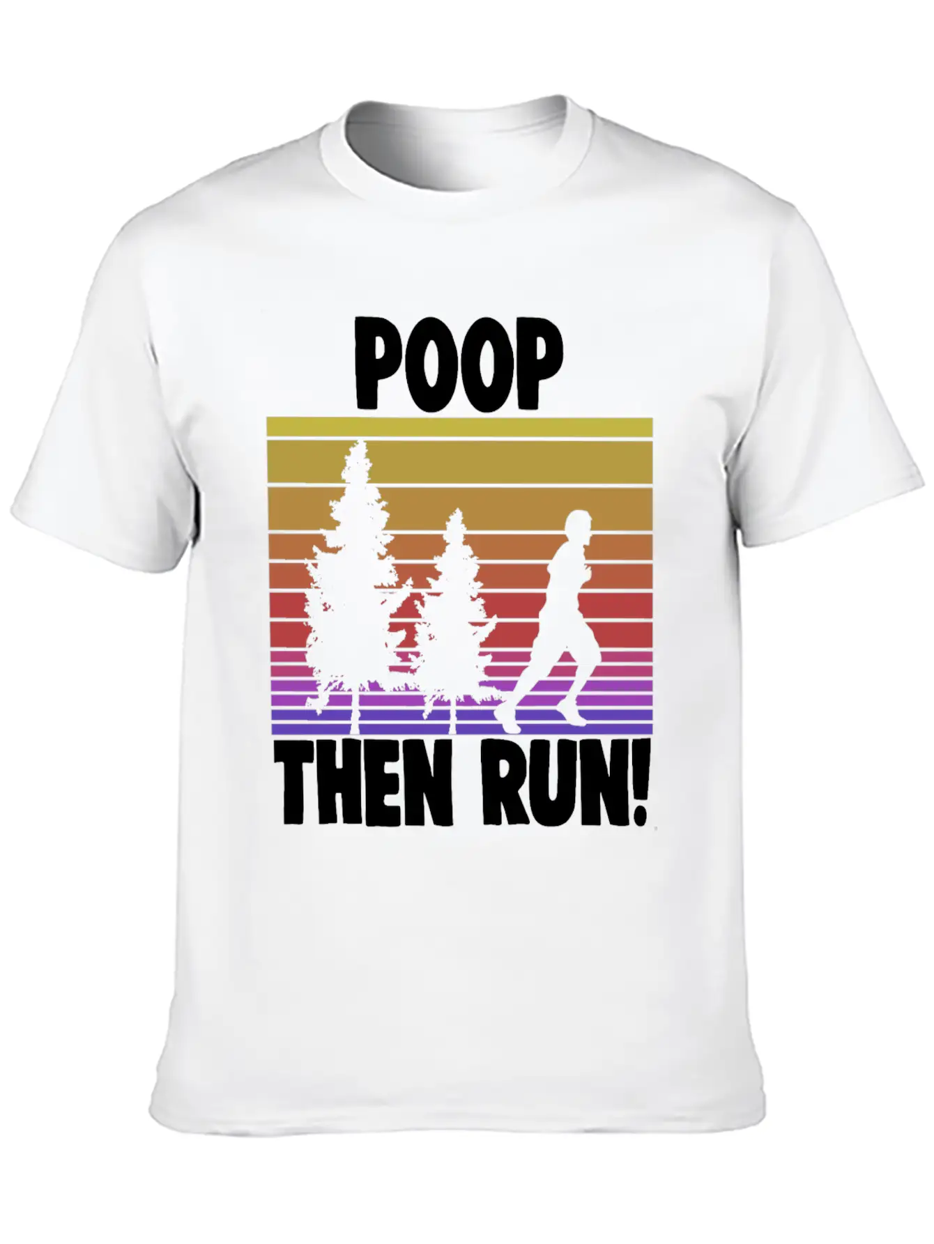 Poop Then Run Comfortable Minimalist Graphic Tee – Summer Style Essential