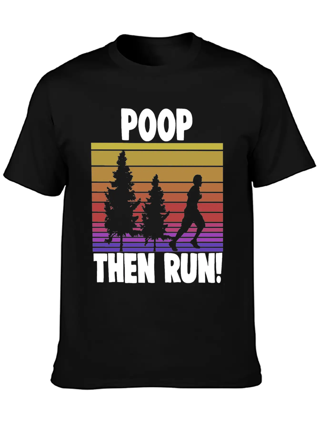 Poop Then Run Comfortable Minimalist Graphic Tee – Summer Style Essential