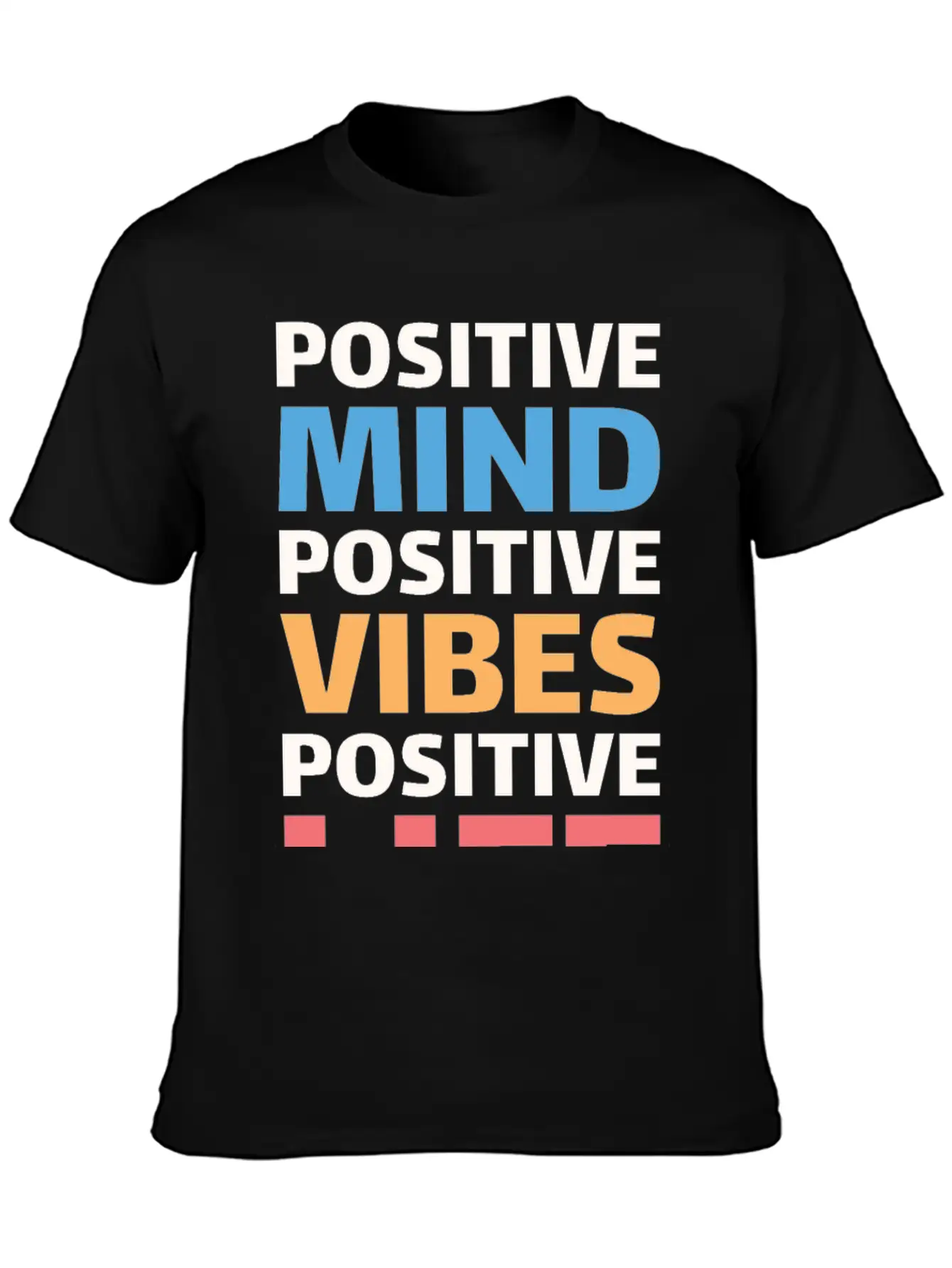 Positive Mind Positive Vibes Positive Life Essential Unisex Summer Tee – Soft Cotton Casual Fit