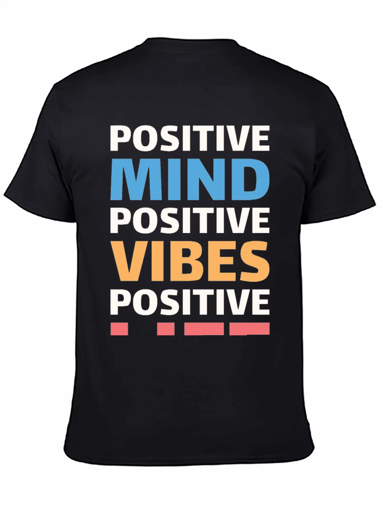 Positive Mind Positive Vibes Positive Life Essential Unisex Summer Tee – Soft Cotton Casual Fit
