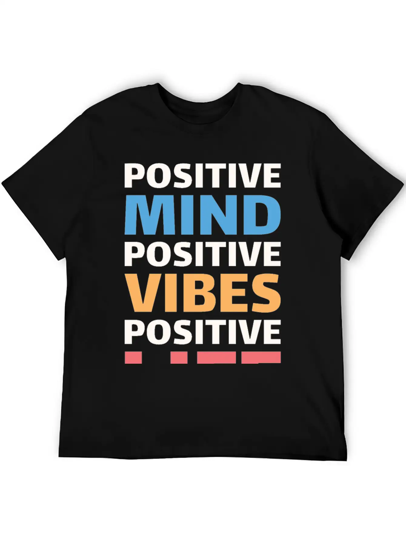 Positive Mind Positive Vibes Positive Life Essential Unisex Summer Tee – Soft Cotton Casual Fit