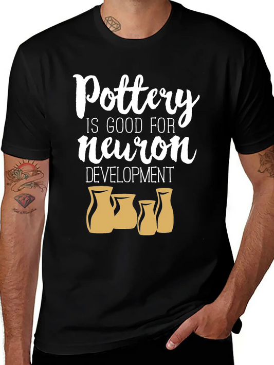 Pottery Gifts Anniversary Funny Ceramics Neuron Unisex Short Sleeve Soft Cotton T-Shirt – Casual Everyday Wear