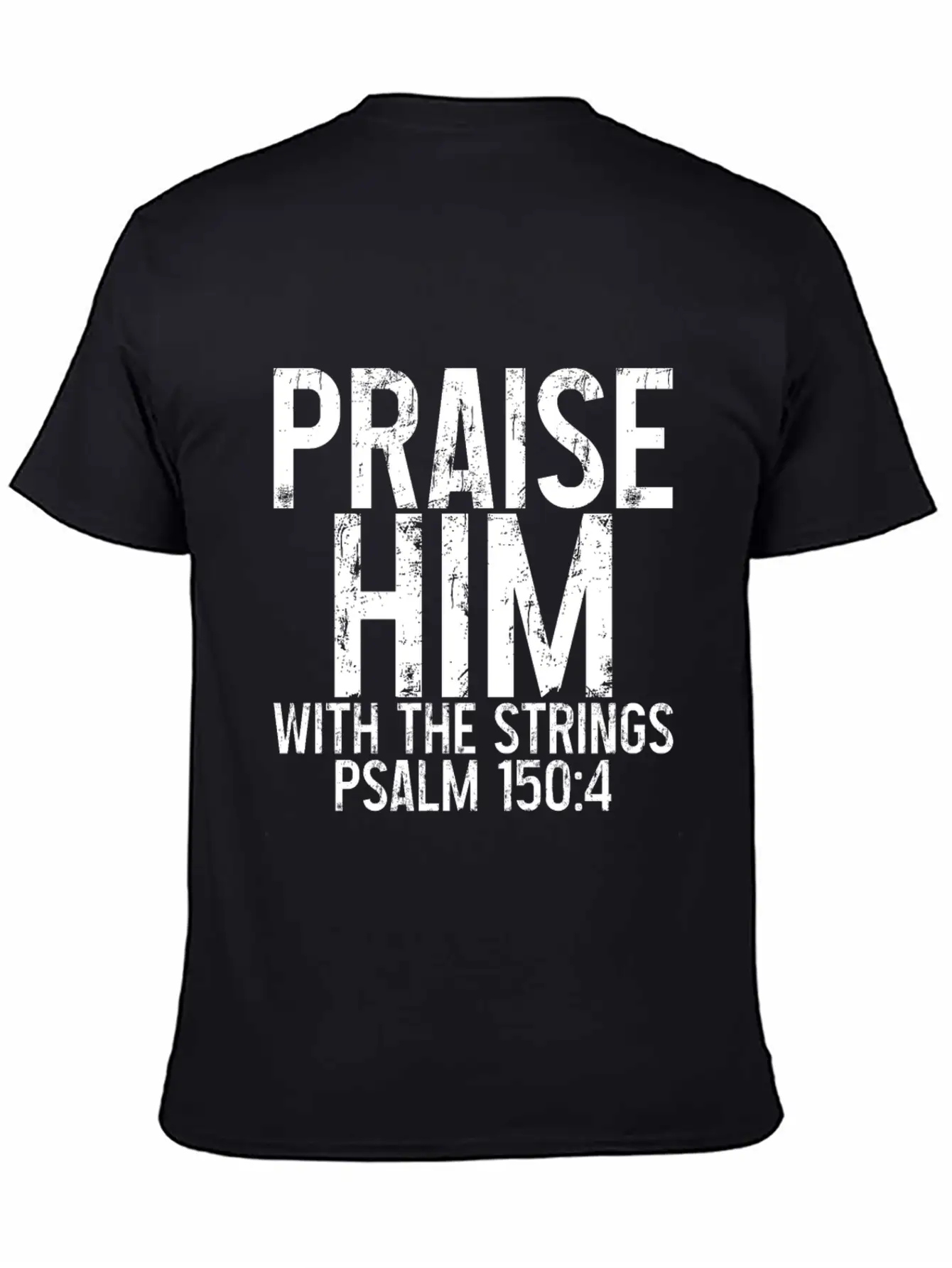Praise Him With The Strings 3 Timeless Short Sleeve Tee – Comfy And Minimalist Design