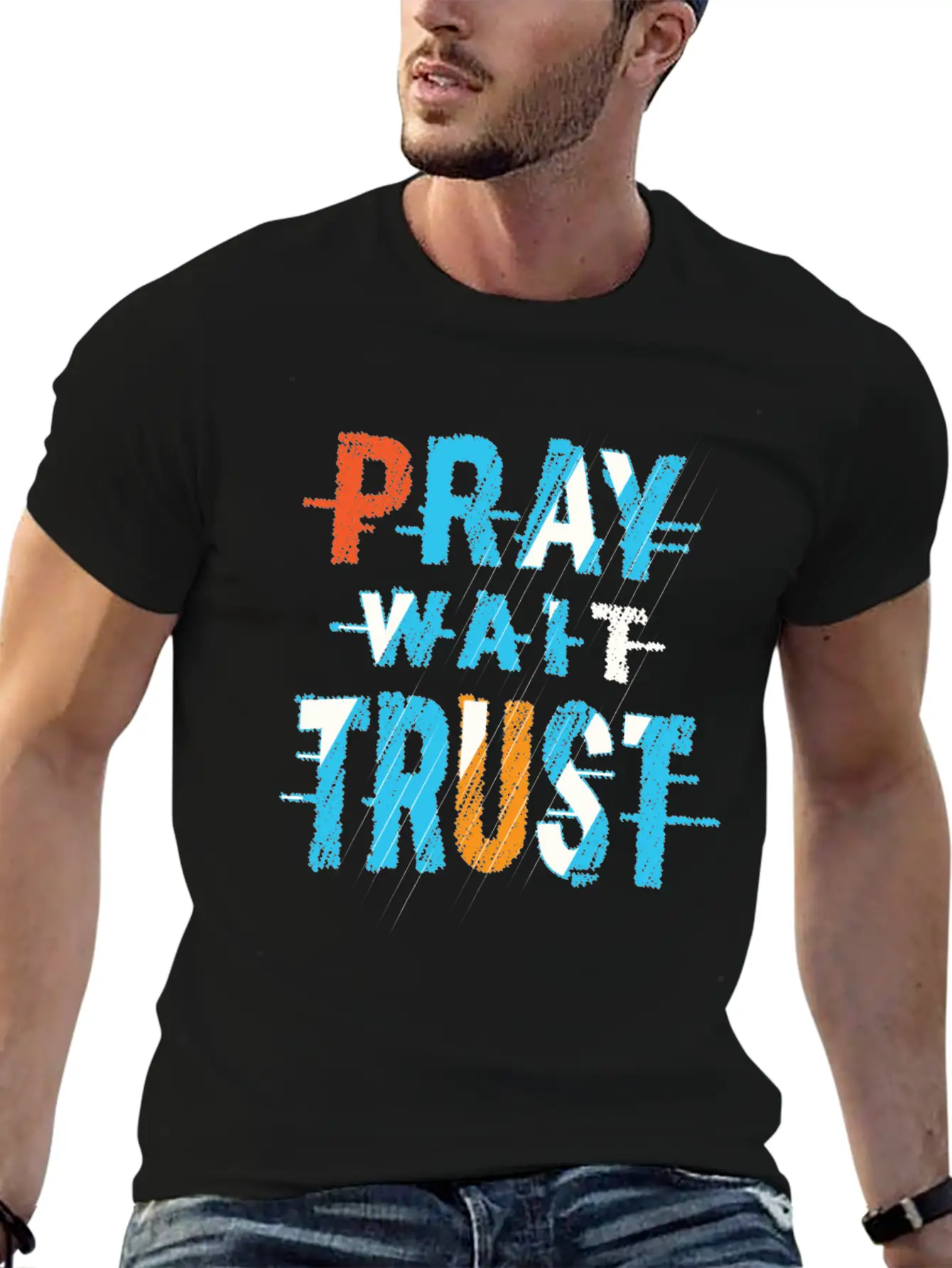 Pray Wait Trust Typography Stylish Everyday T-Shirt – Unisex Basic Cotton Tee