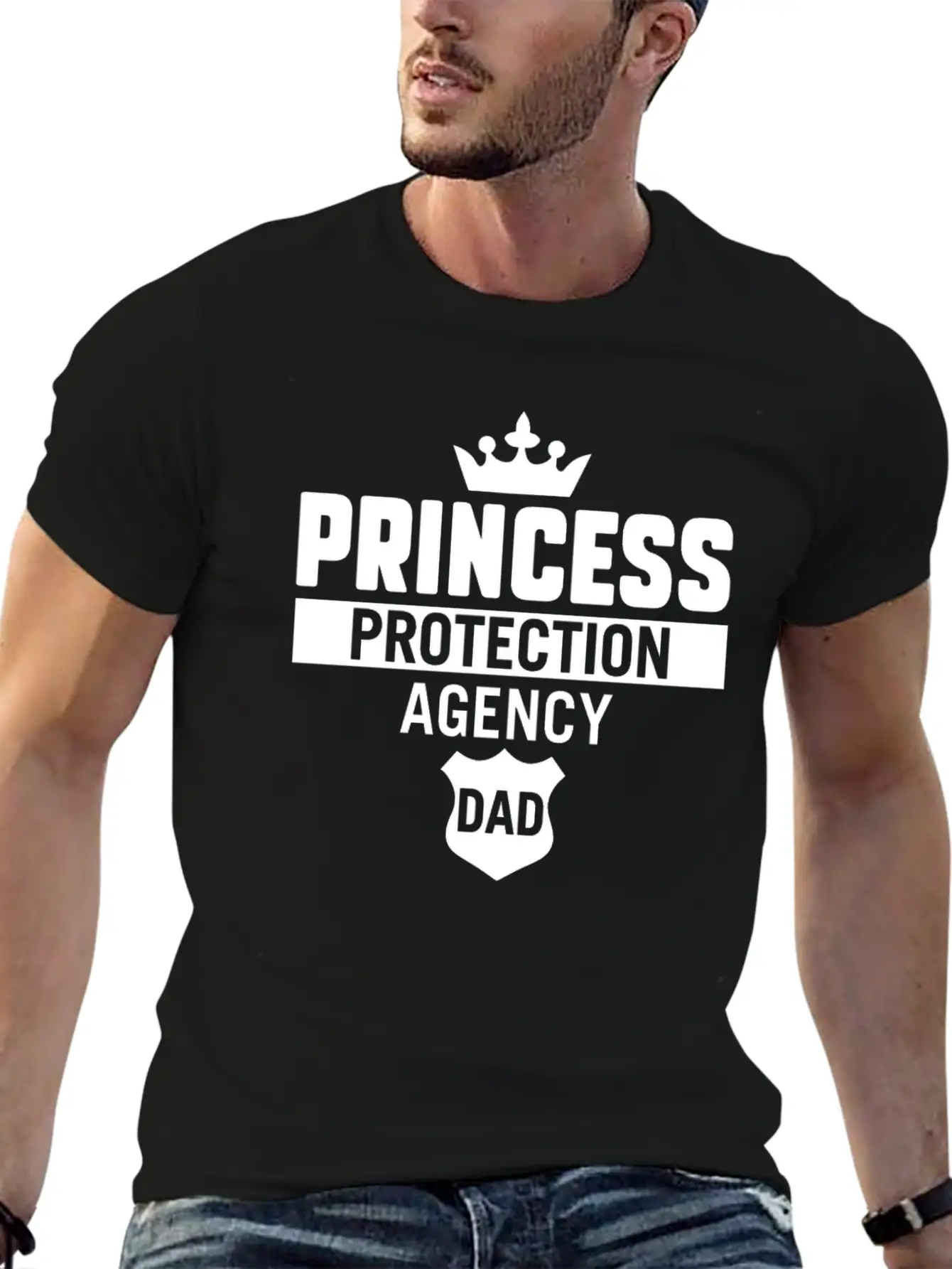 Princess Protection Agency For Fathers Daughter Stylish Everyday T-Shirt – Unisex Basic Cotton Tee