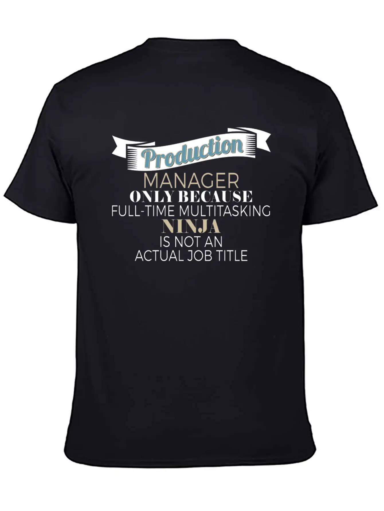 Production Manager - Production Manager - Only Bec Stylish Everyday T-Shirt – Unisex Basic Cotton Tee