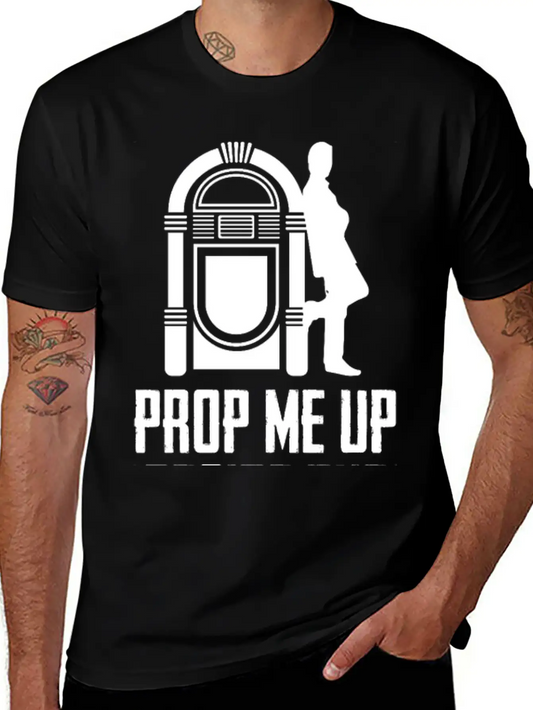 Prop Me Up Beside The Jukebox If I Die Music Unisex Short Sleeve Soft Cotton T-Shirt – Casual Everyday Wear