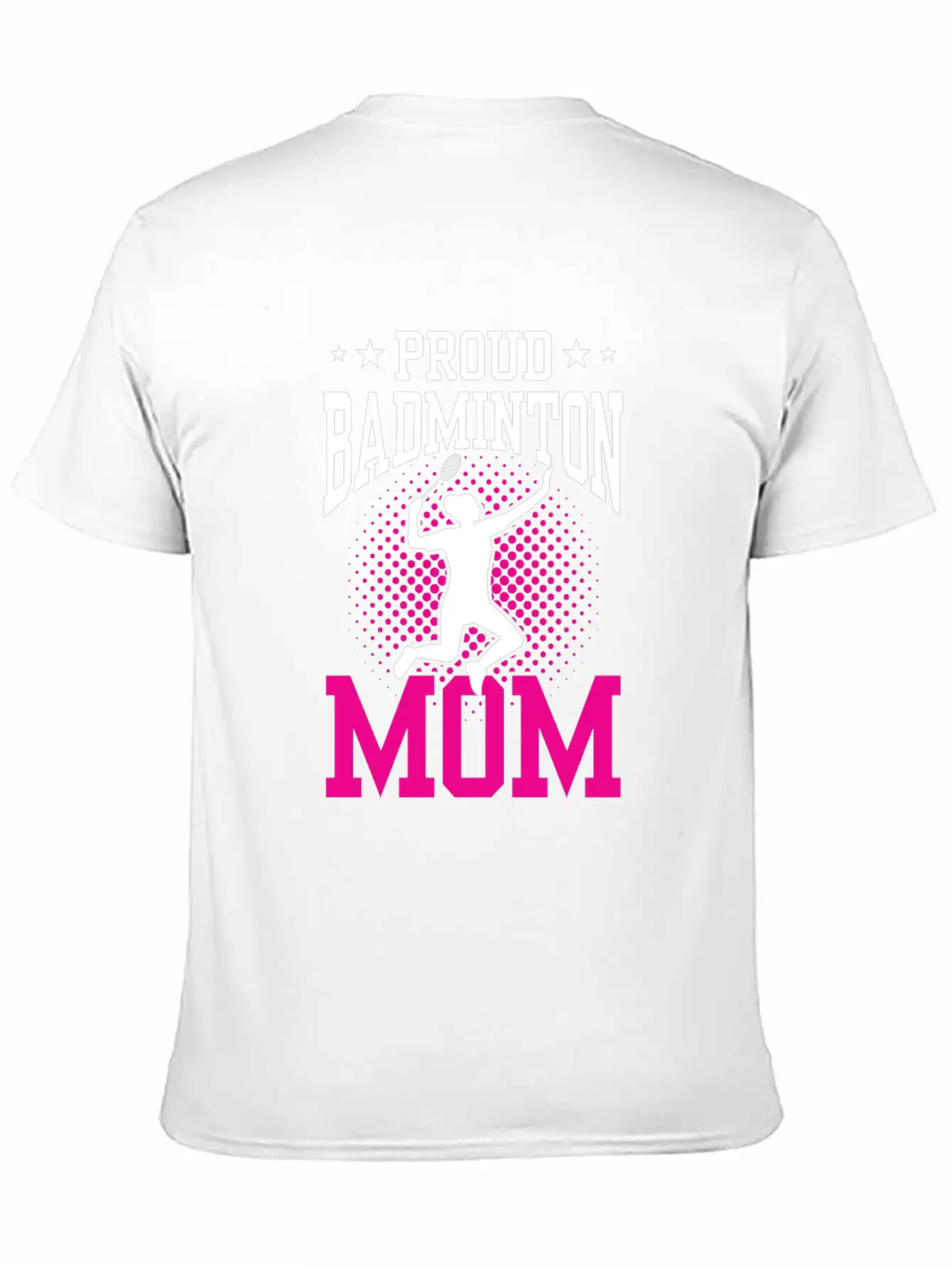 Proud Badminton Mom Lover Player Team Match Unisex Short Sleeve Soft Cotton T-Shirt – Casual Everyday Wear