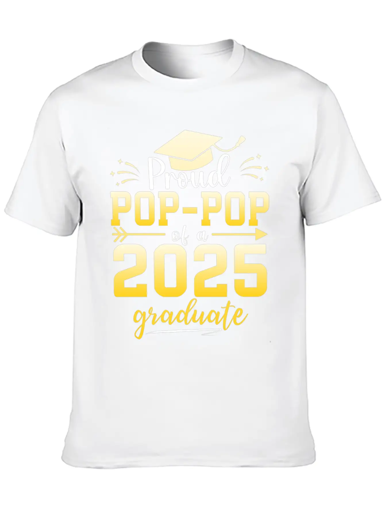 Proud Pop Pop Of A Class Of 2025 Graduate Stylish Everyday T-Shirt – Unisex Basic Cotton Tee