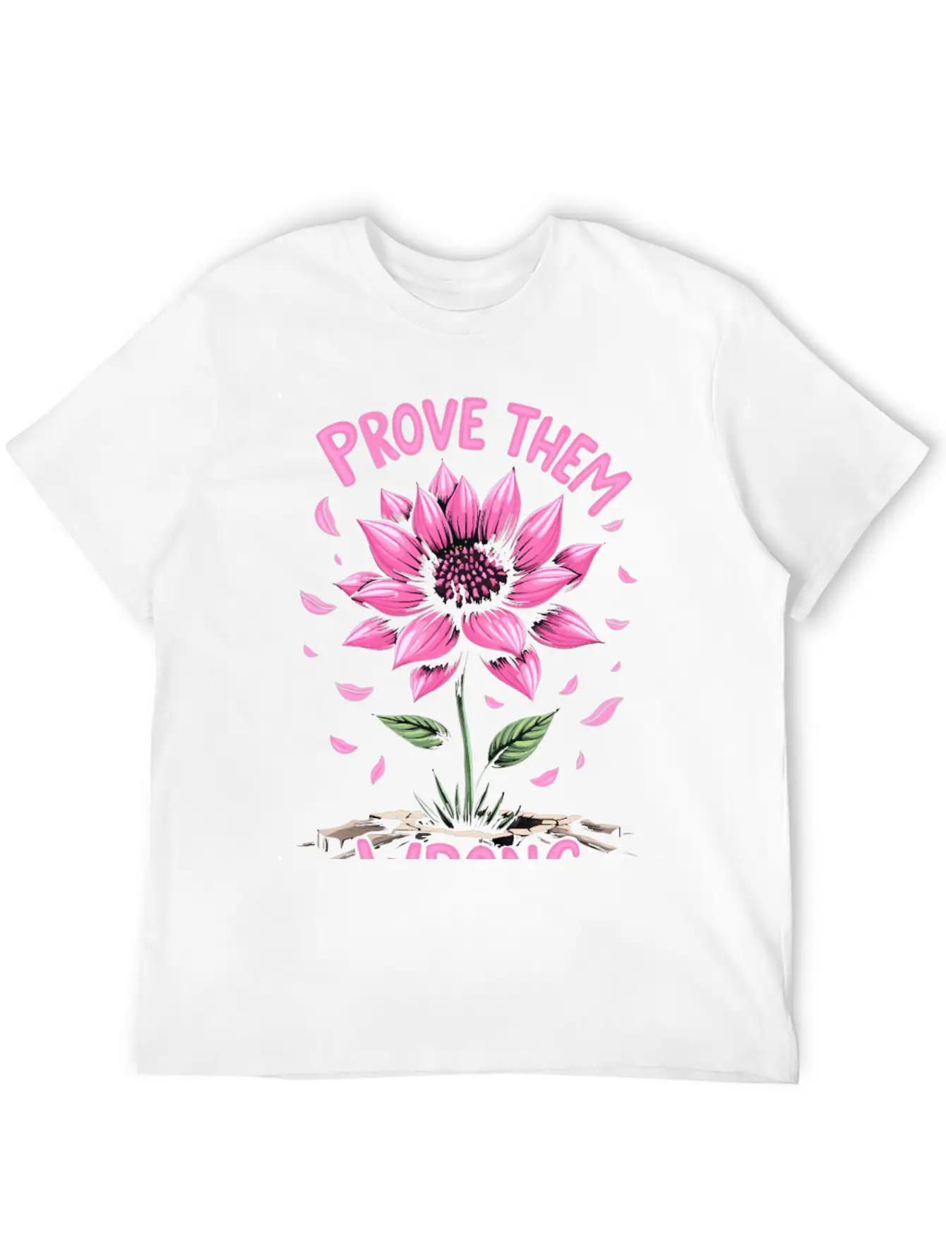 Prove Them Wrong - Motivational Quote Unisex Casual T-Shirt – Clean Design For Daily Comfort