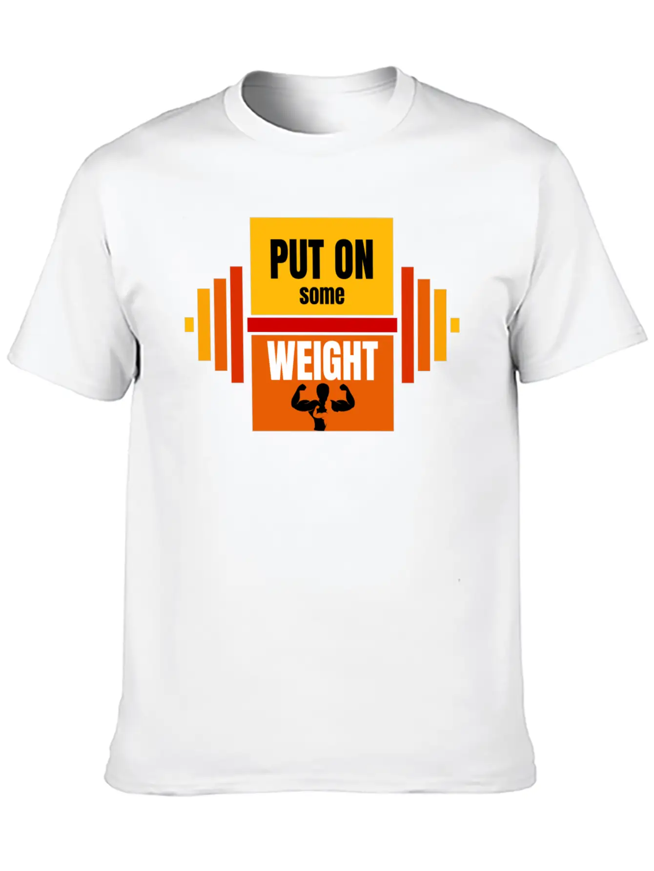 Put On Some Weight T-Shirt Vector Design Basic Graphic T-Shirt – Daily Comfort In Soft Cotton