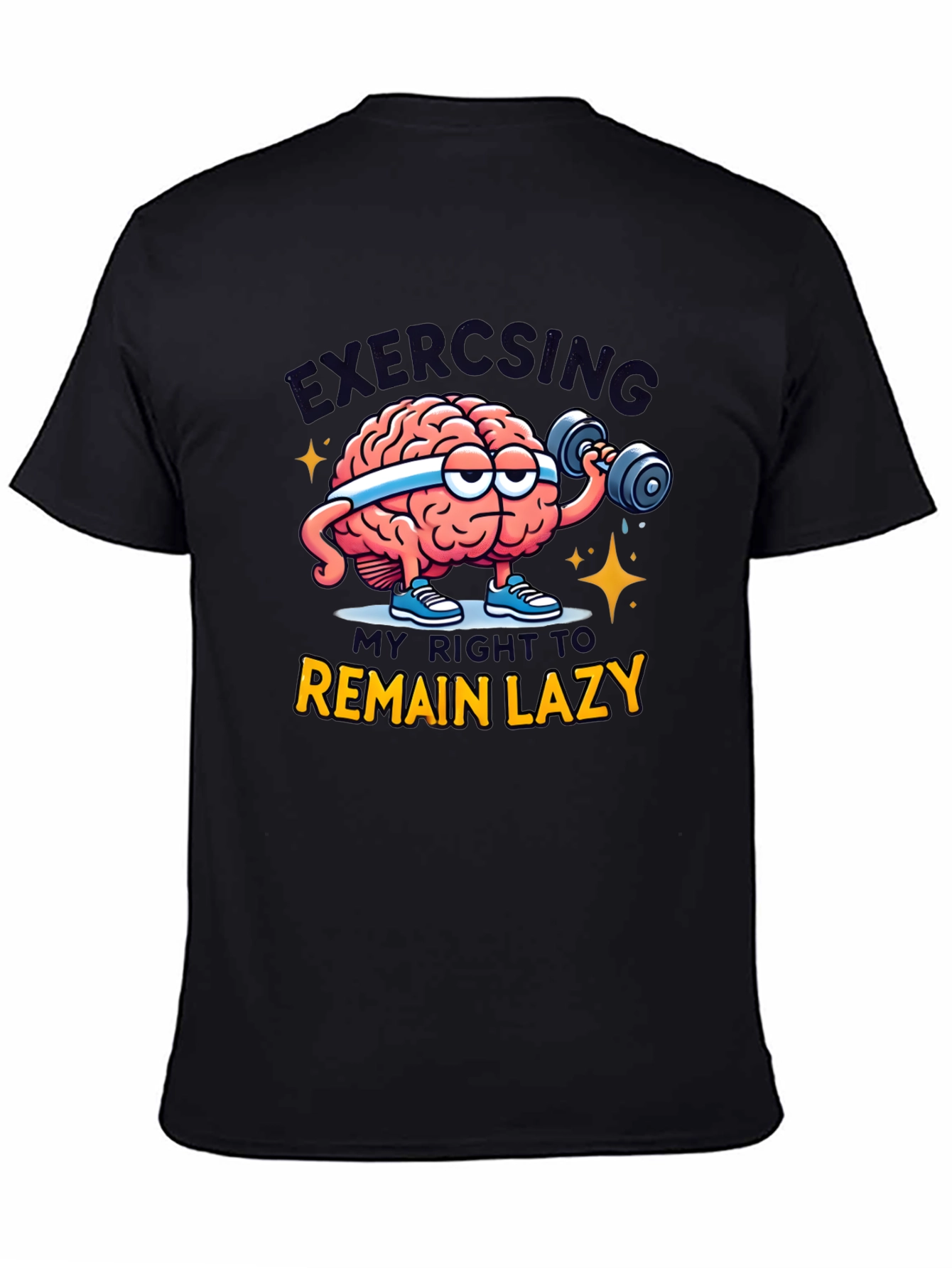 Funny Exercising Brain T-Shirt - Lazy Right Tee