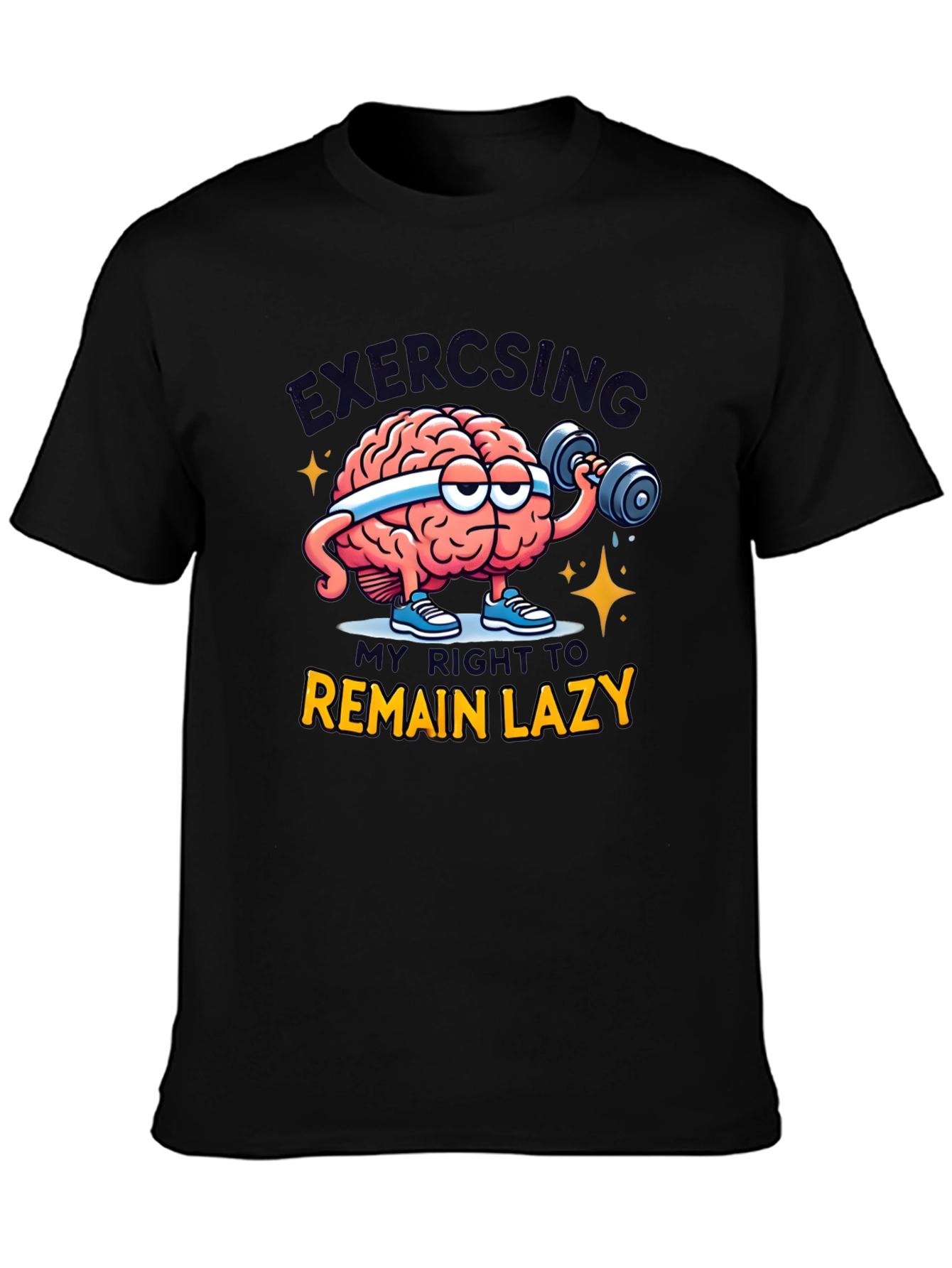 Funny Exercising Brain T-Shirt - Lazy Right Tee