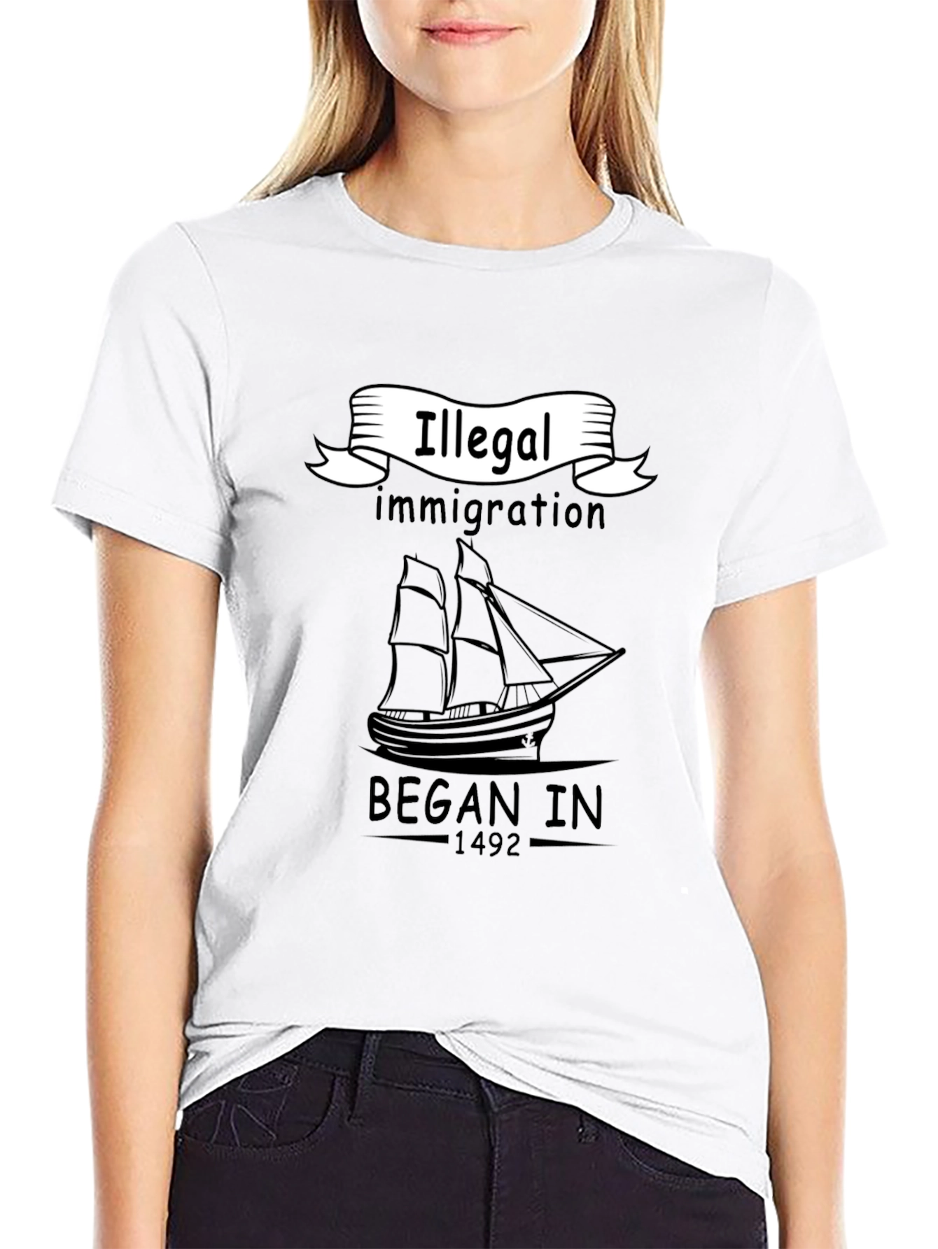 Illegal Immigration Began In 1492 Black T-Shirt