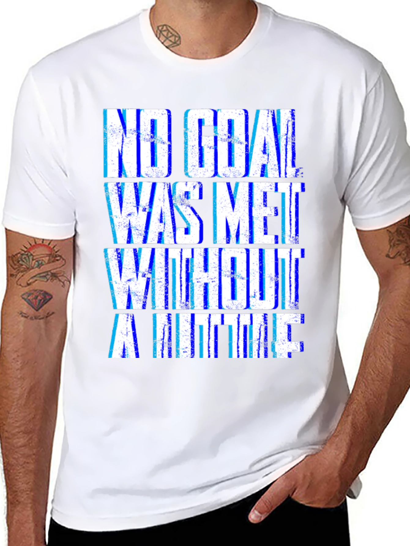 Motivational T-Shirt - No Goal Met Without a Little