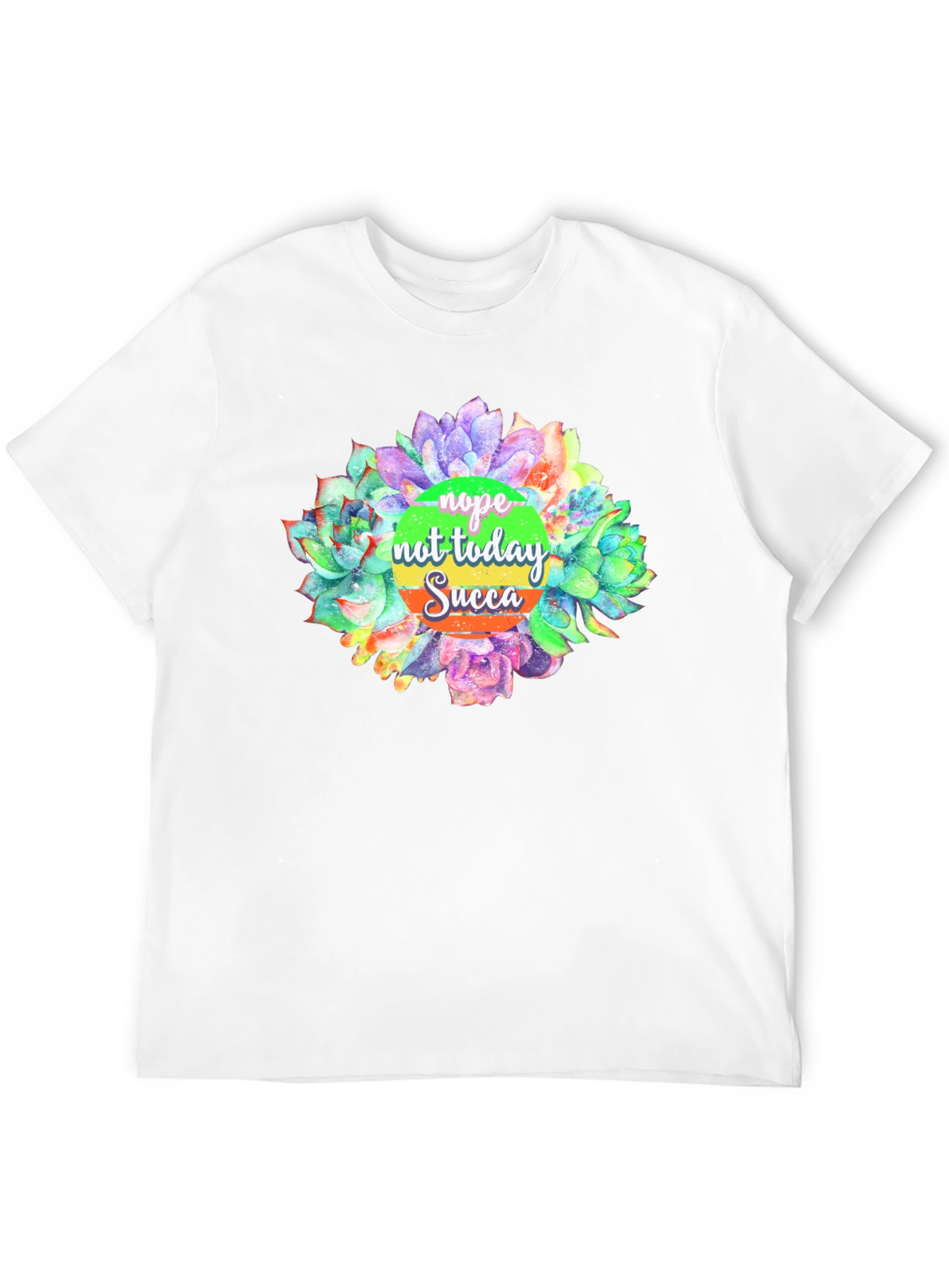 Nope Not Today Succulent Graphic T-Shirt