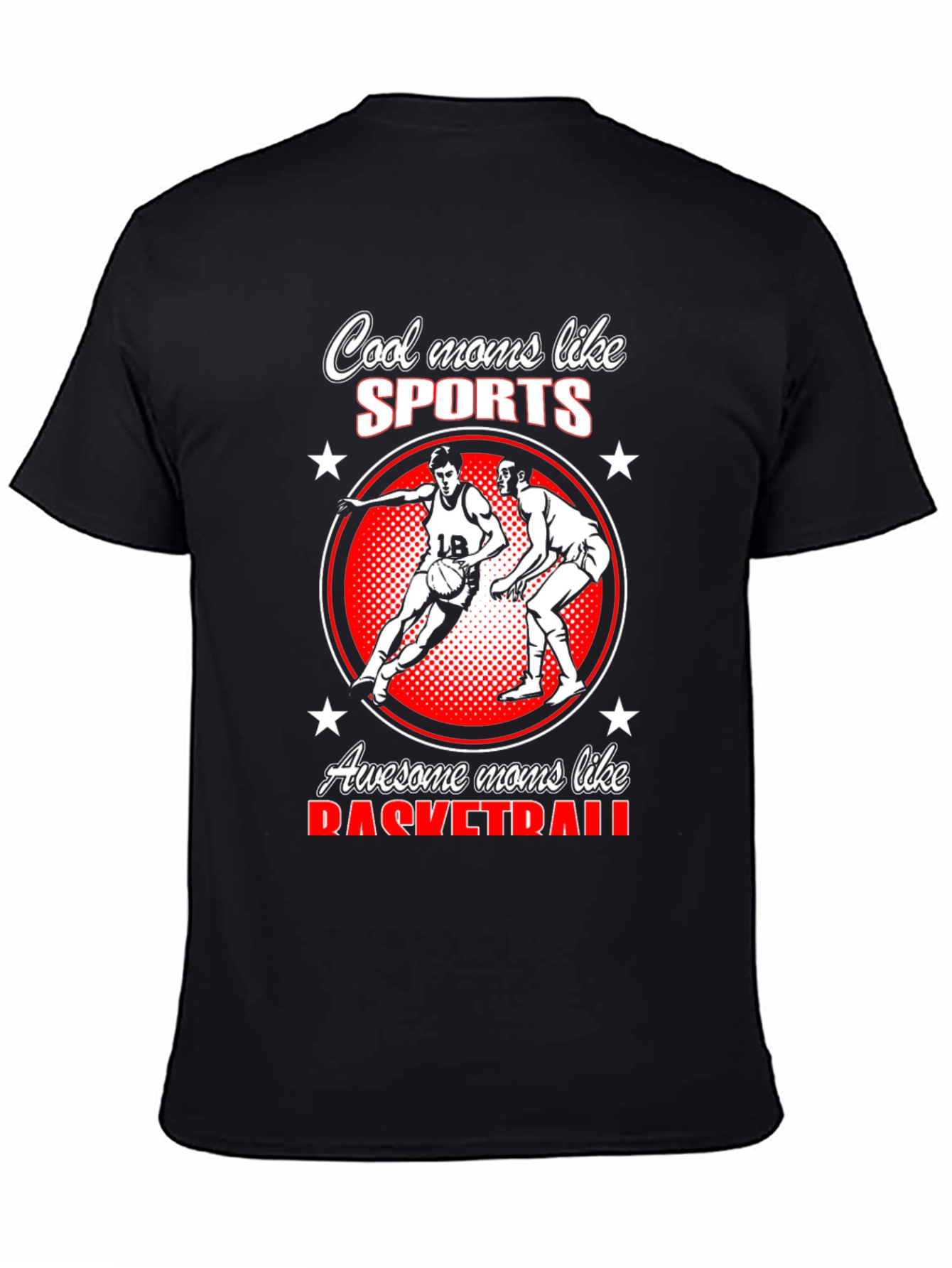 Cool Moms Like Sports Basketball T-Shirt