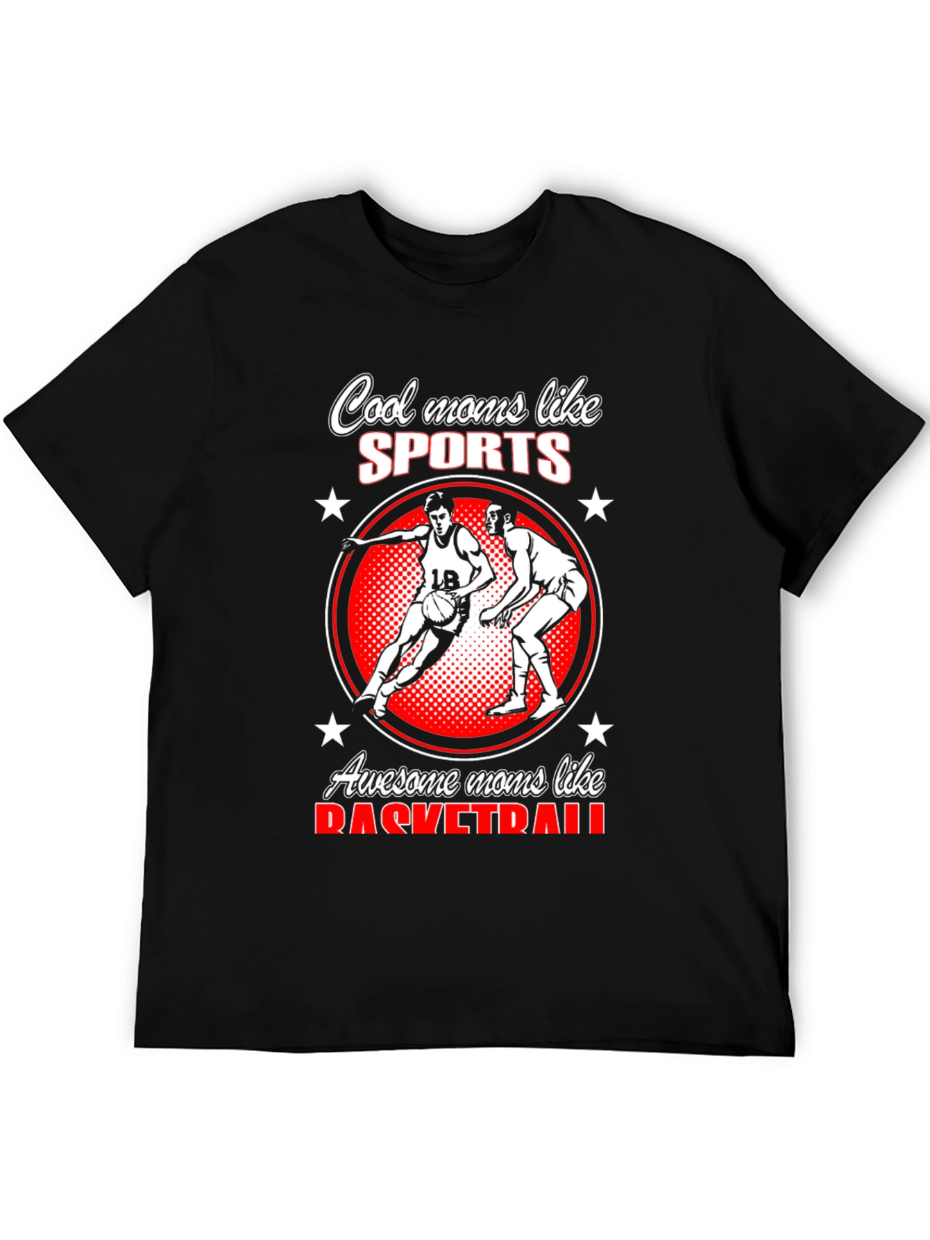 Cool Moms Like Sports Basketball T-Shirt