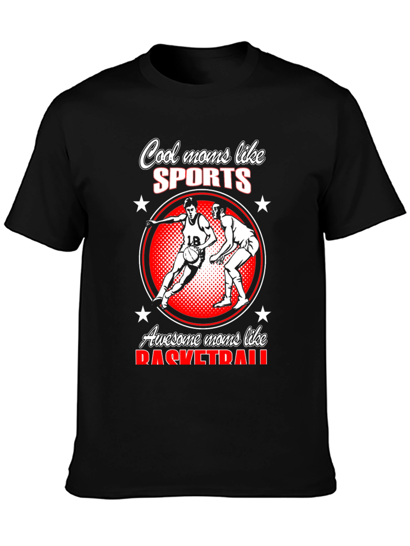 Cool Moms Like Sports Basketball T-Shirt