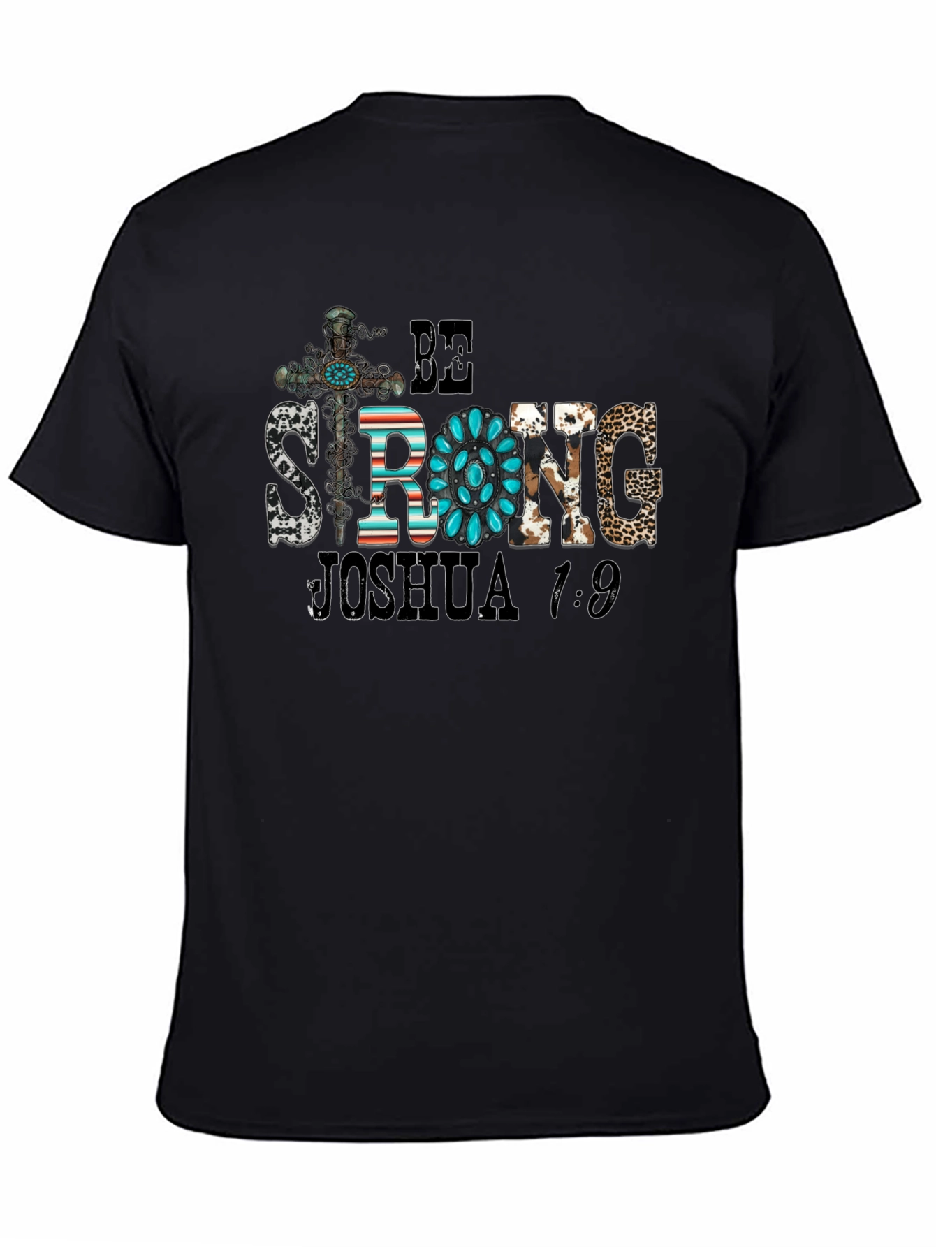 Be Strong Joshua 1:9 Graphic Tee