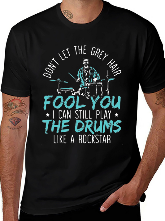 Grey Hair Drummer T-Shirt: Rock On!