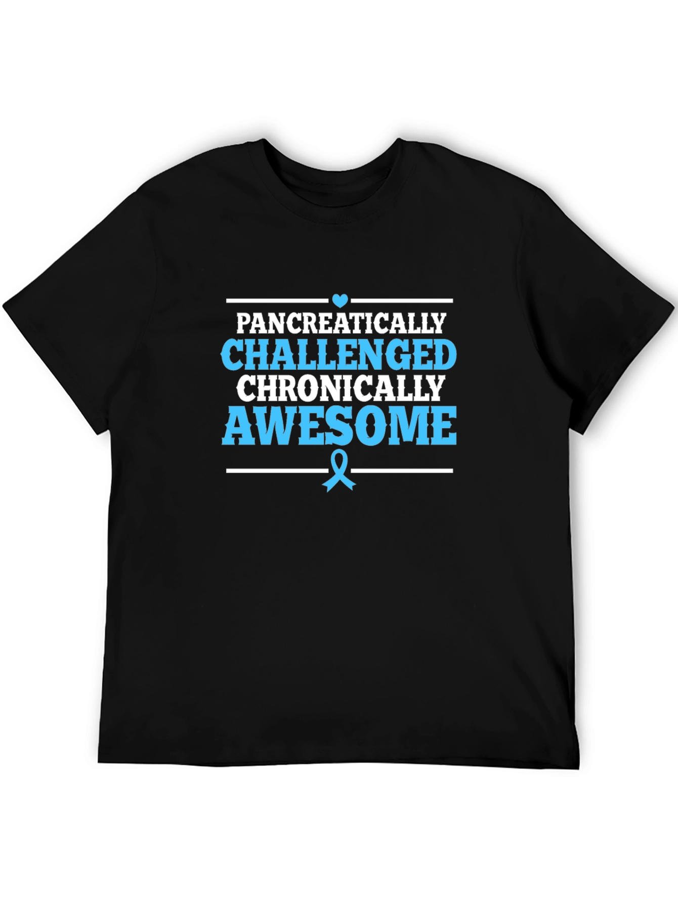 Pancreatically Challenged Awareness T-Shirt