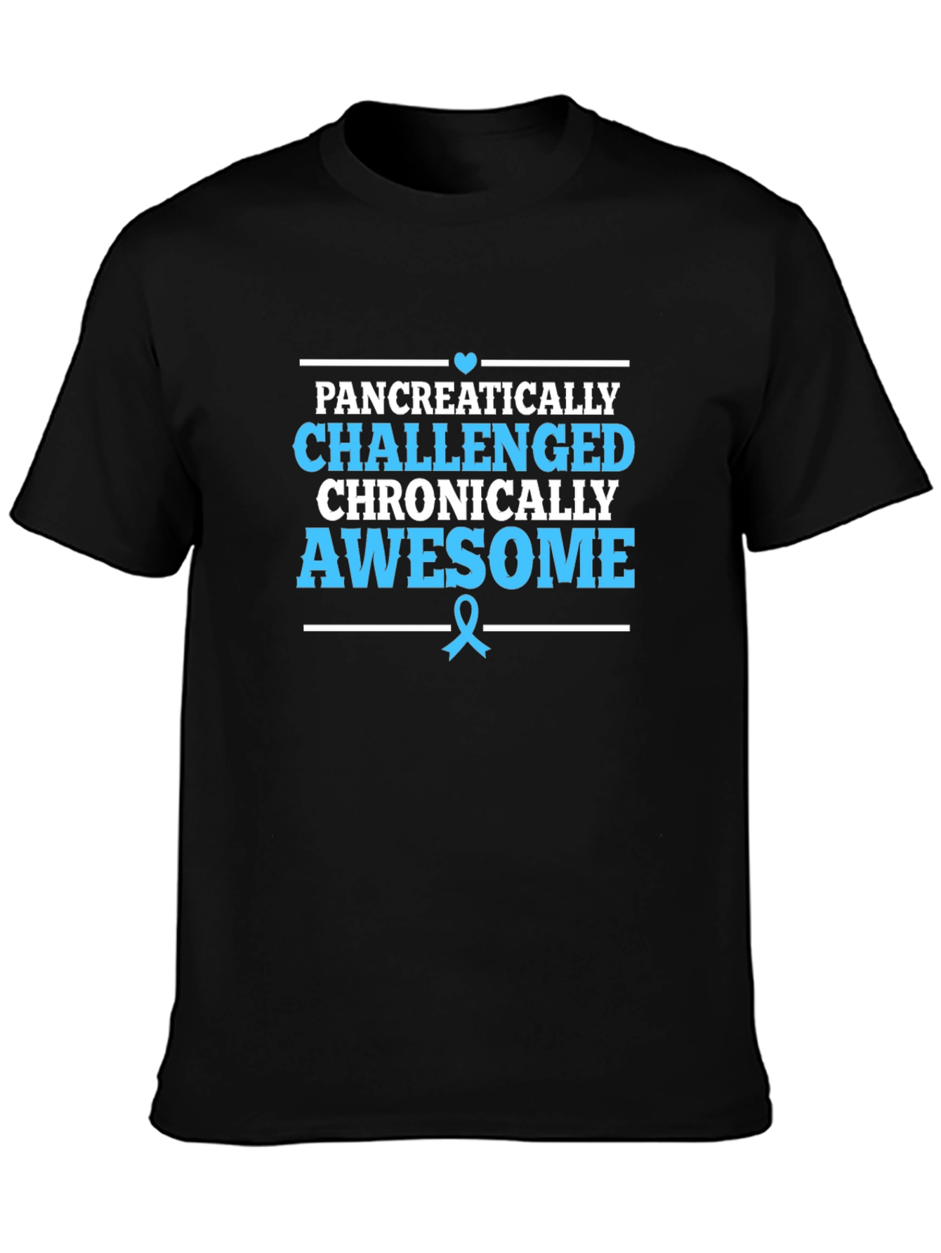 Pancreatically Challenged Awareness T-Shirt
