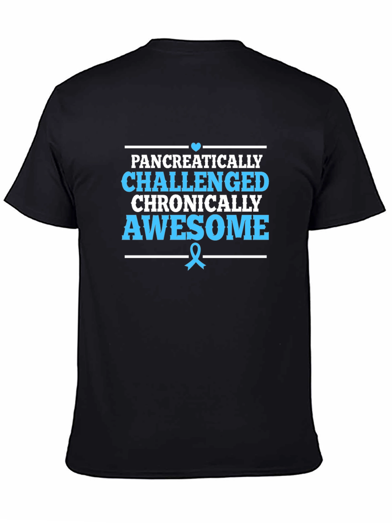 Pancreatically Challenged Awareness T-Shirt