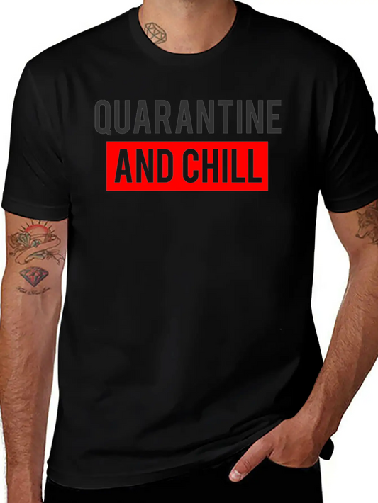 QUARANTINE AND CHILL Comfortable Minimalist Graphic Tee – Summer Style Essential