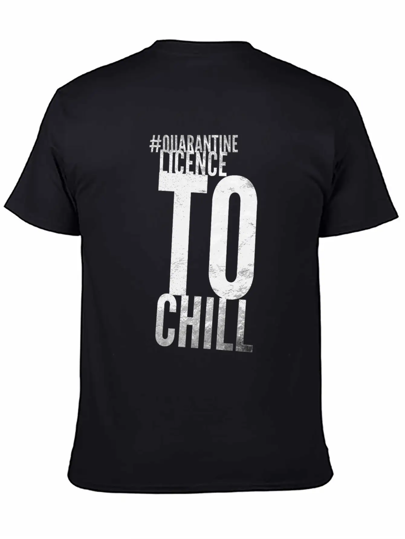 Quarantine Licence To Chill Stylish Everyday T-Shirt – Unisex Basic Cotton Tee