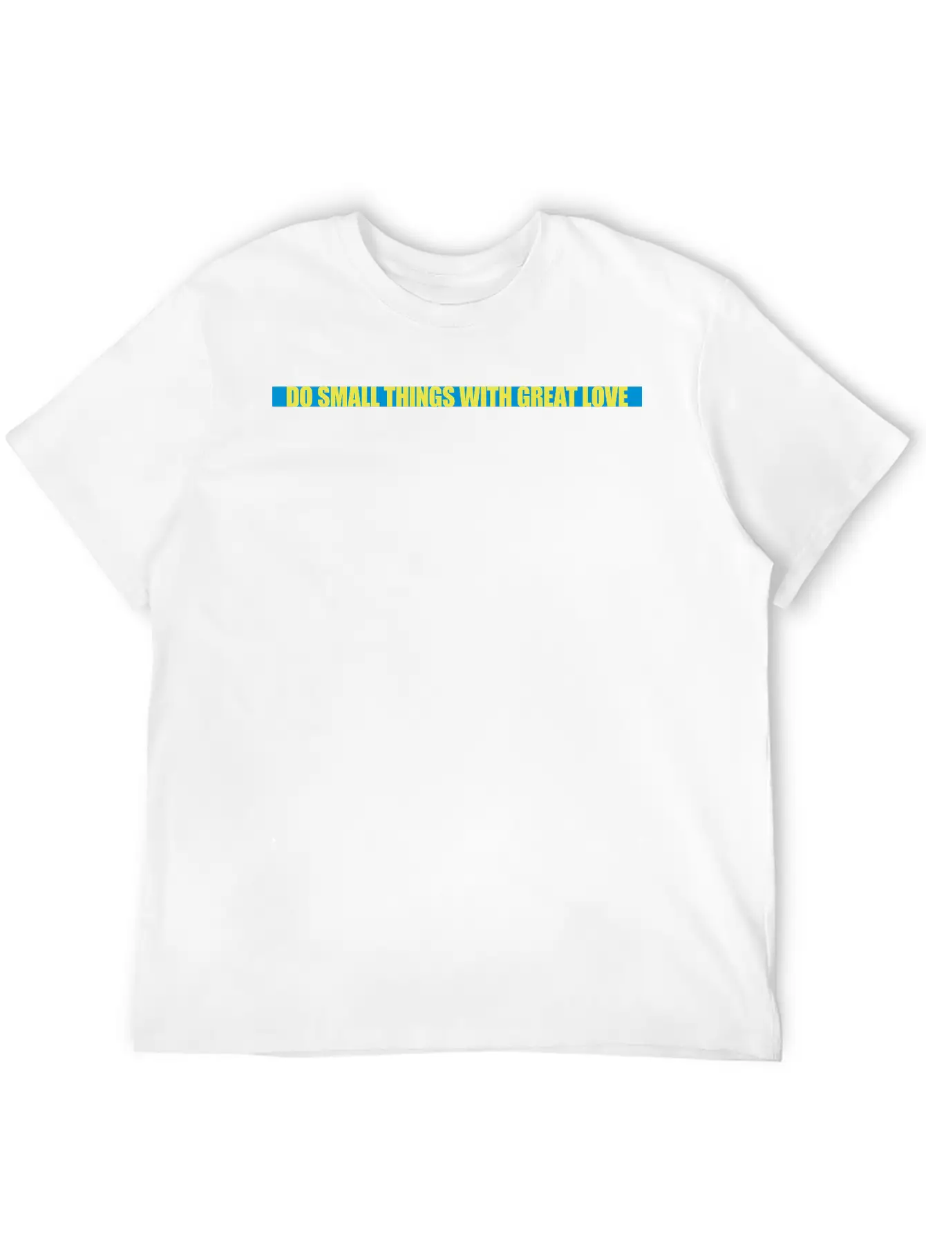 Quote Do Small Things Basic Graphic T-Shirt – Daily Comfort In Soft Cotton