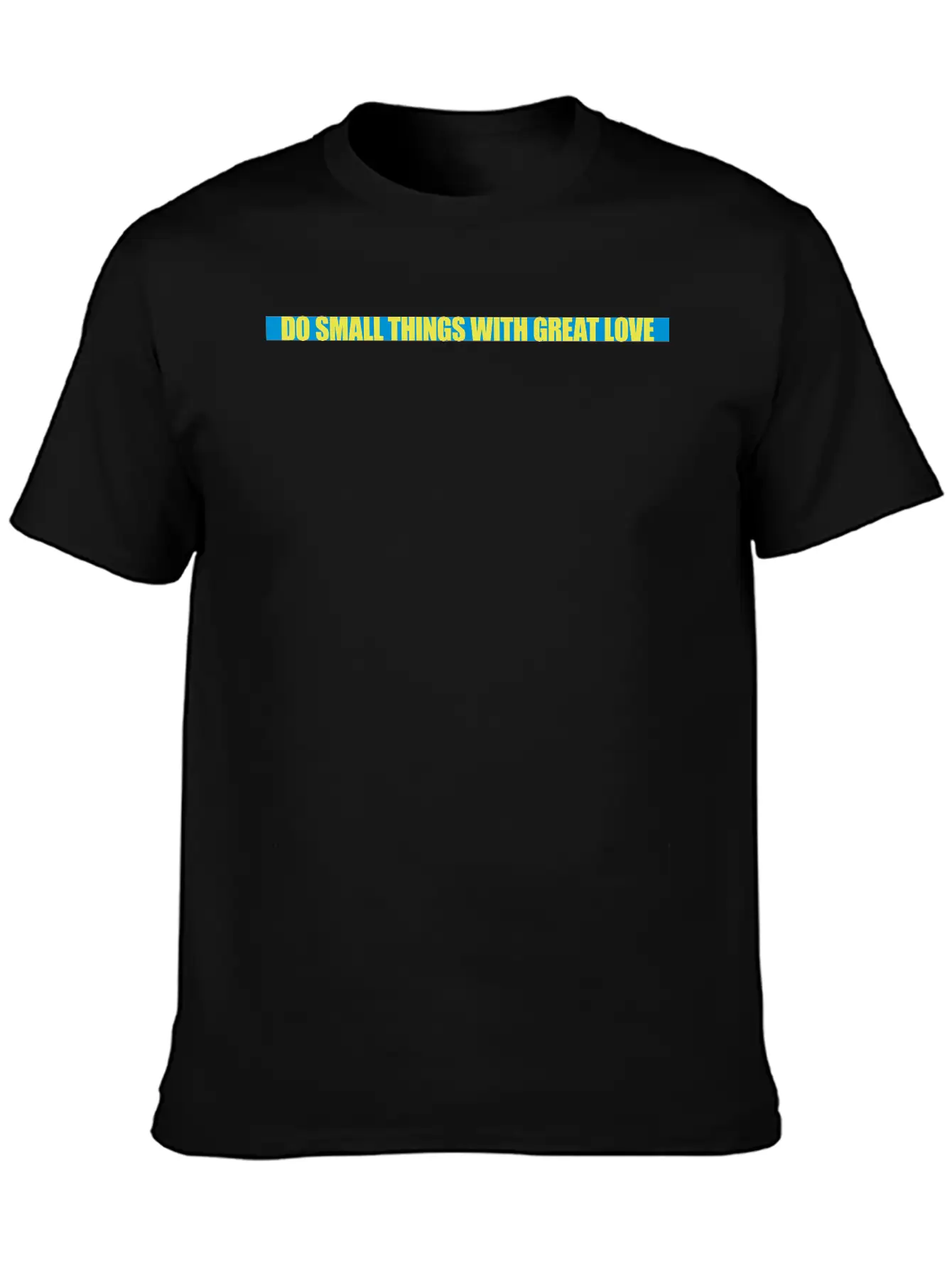 Quote Do Small Things Basic Graphic T-Shirt – Daily Comfort In Soft Cotton