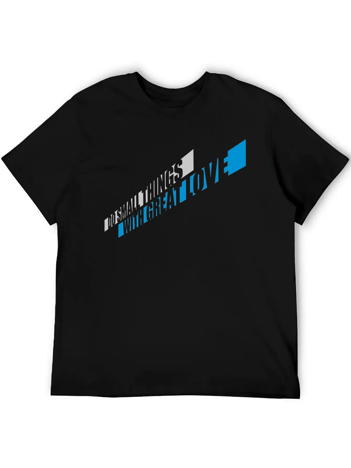 Quote Do Small Things Relaxed Everyday Tee – Lightweight And Durable Cotton