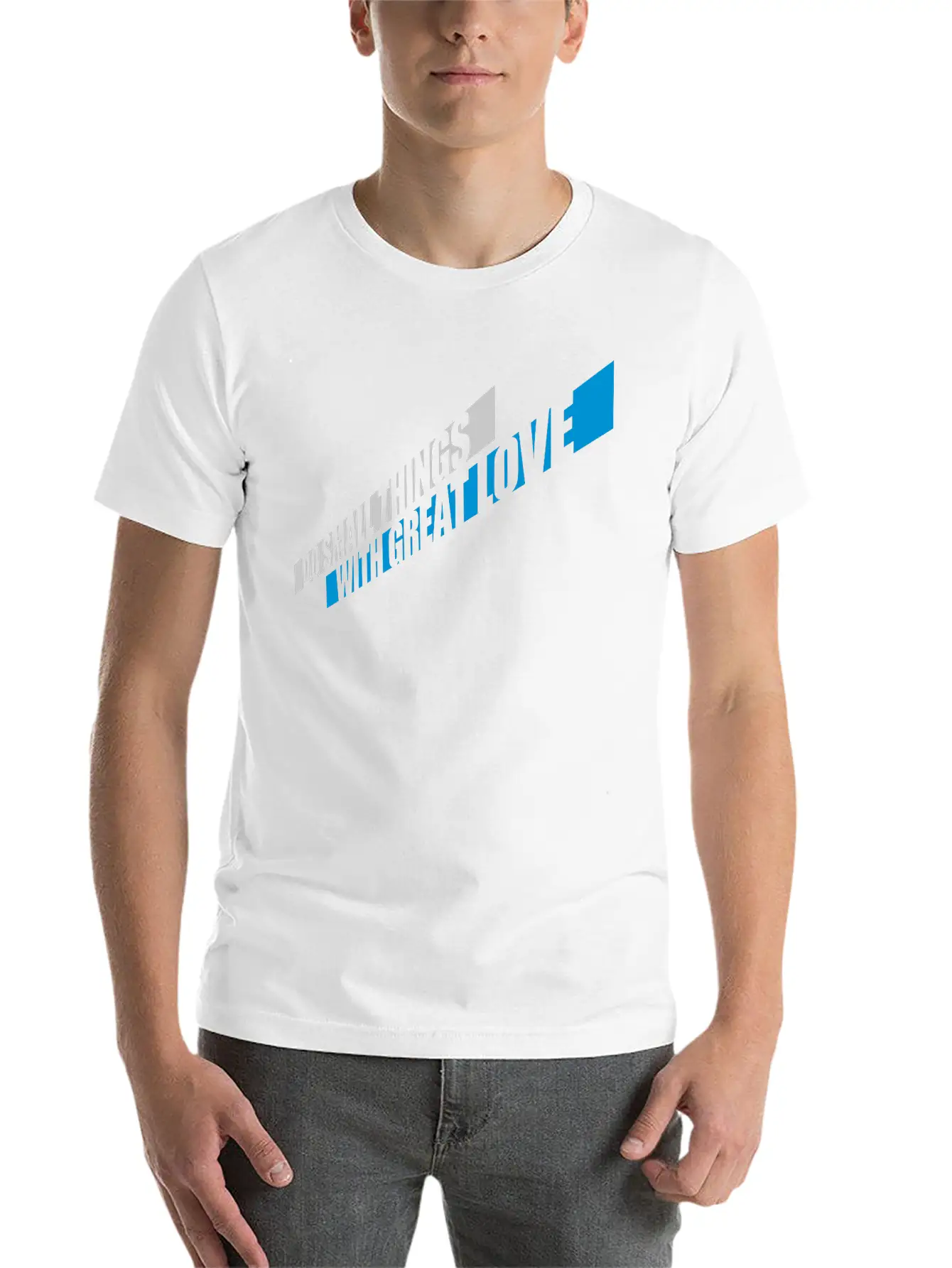 Quote Do Small Things Relaxed Everyday Tee – Lightweight And Durable Cotton
