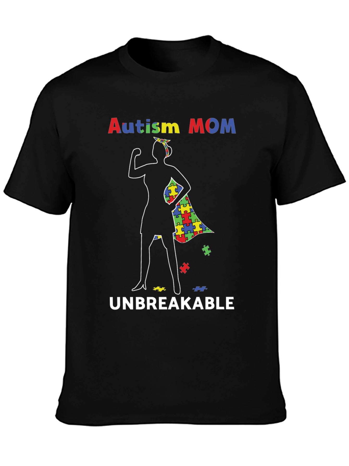 Autism Mom Unbreakable T-Shirt