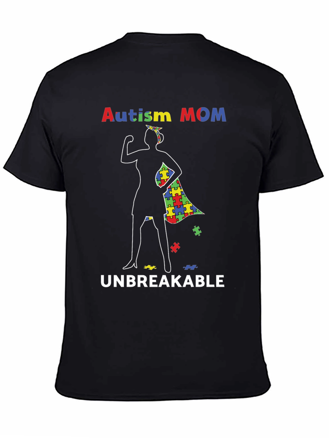 Autism Mom Unbreakable T-Shirt