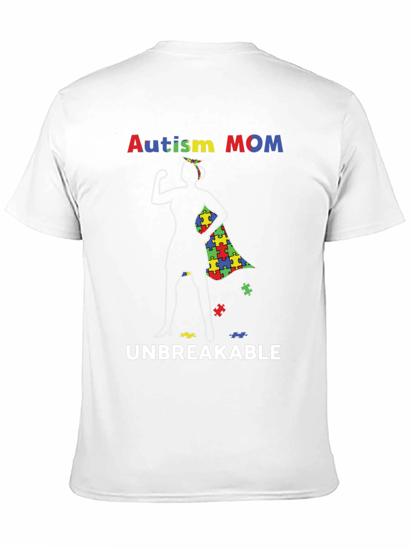 Autism Mom Unbreakable T-Shirt
