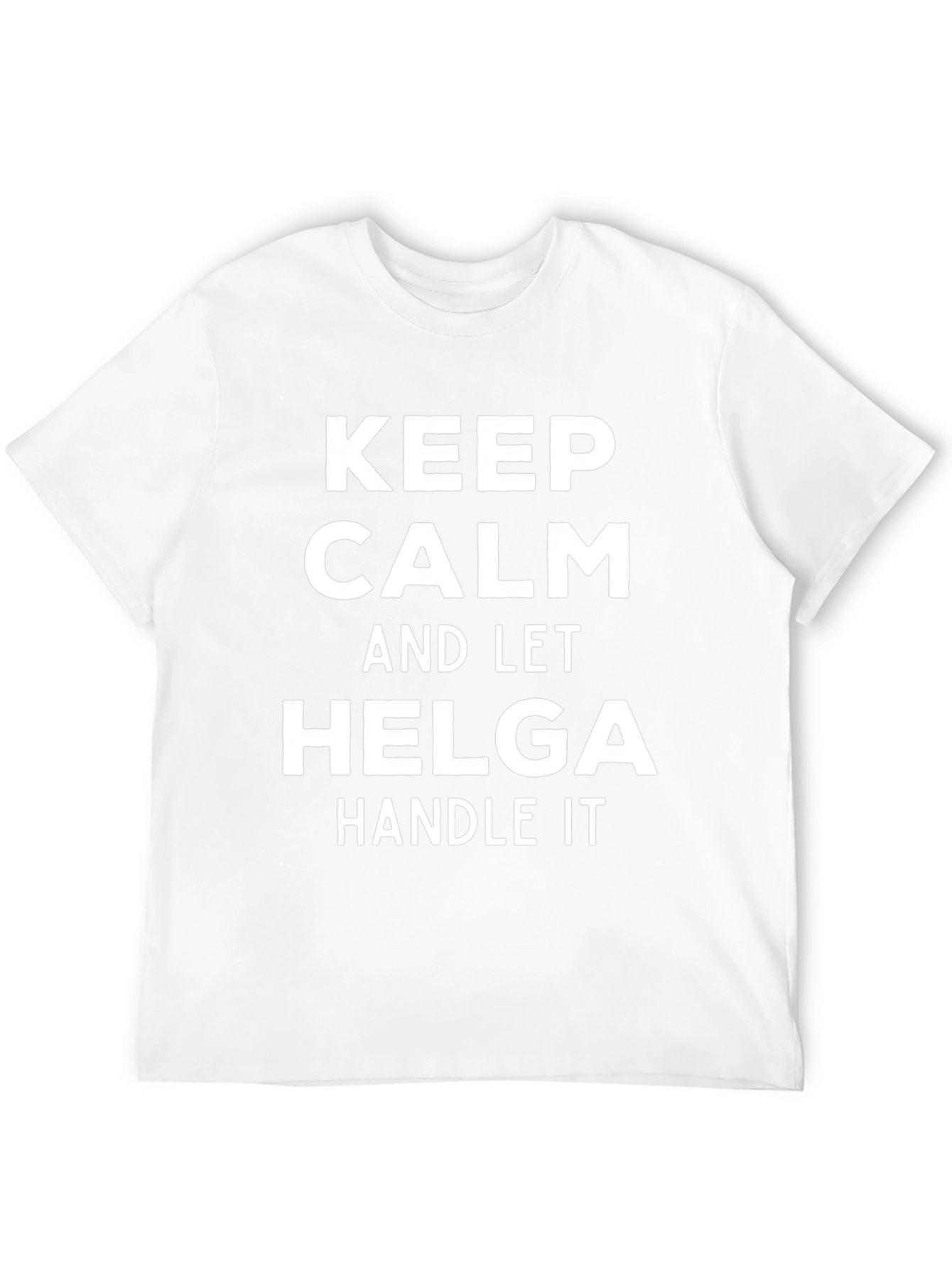 Keep Calm Helga T-Shirt - Funny Custom Name Tee