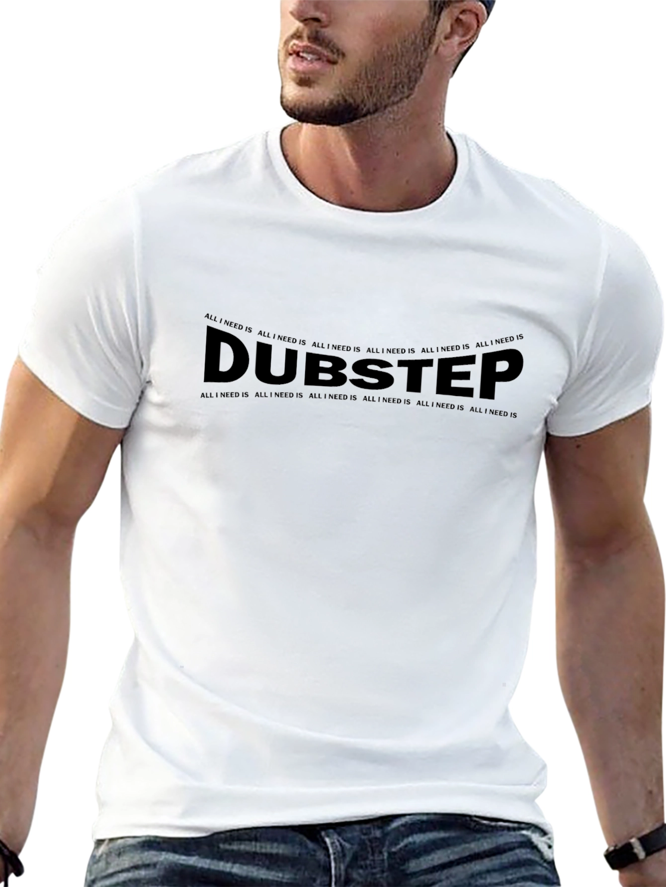 Dubstep All I Need Is Black T-Shirt