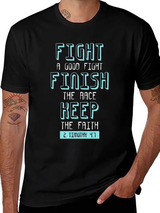 Fight the Good Fight T-Shirt - Christian Scripture Tee
