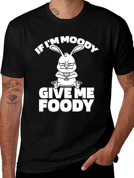 Rabbit Funny If Im Moody Give Me Foody Timeless Short Sleeve Tee – Comfy And Minimalist Design