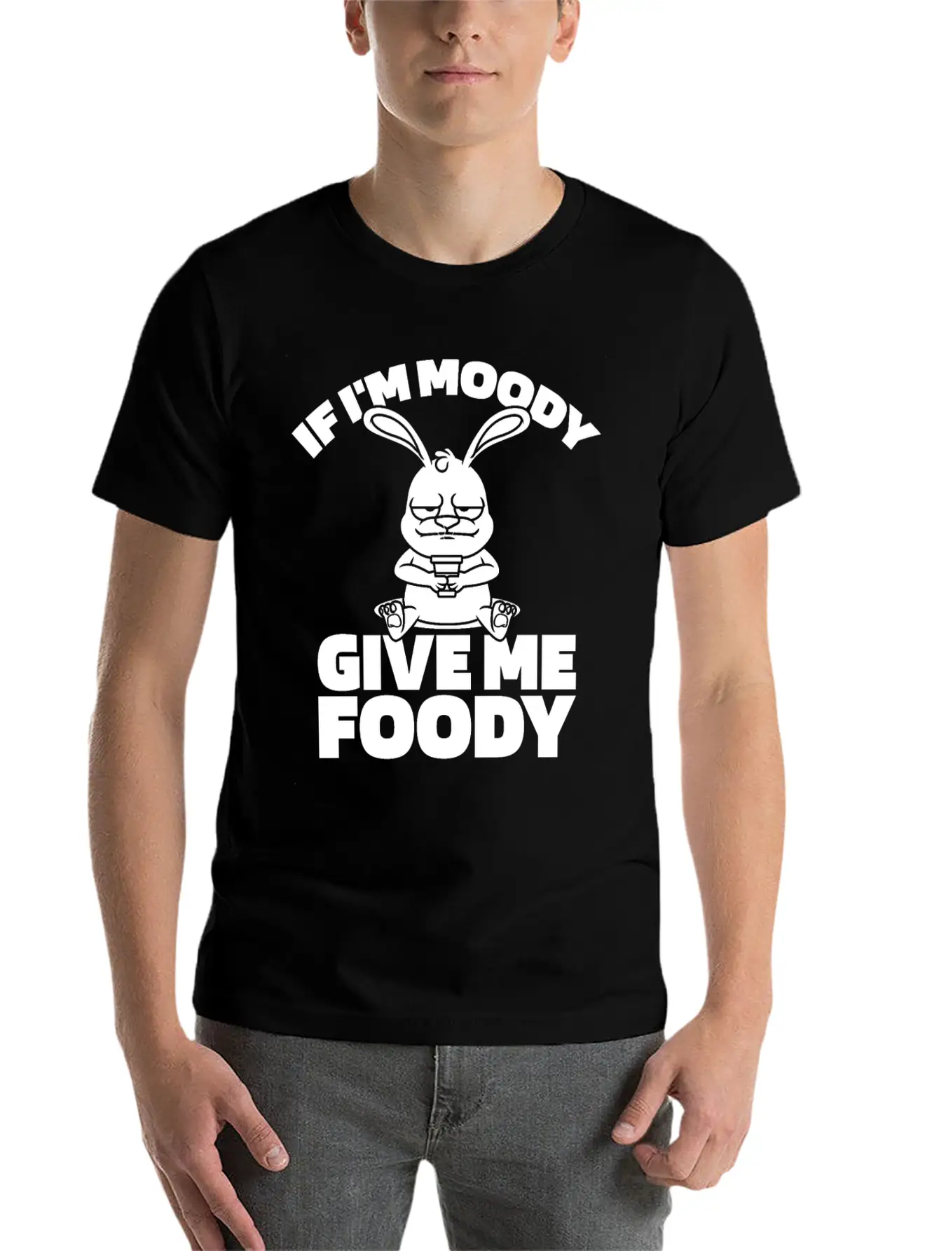 Rabbit Funny If Im Moody Give Me Foody Timeless Short Sleeve Tee – Comfy And Minimalist Design