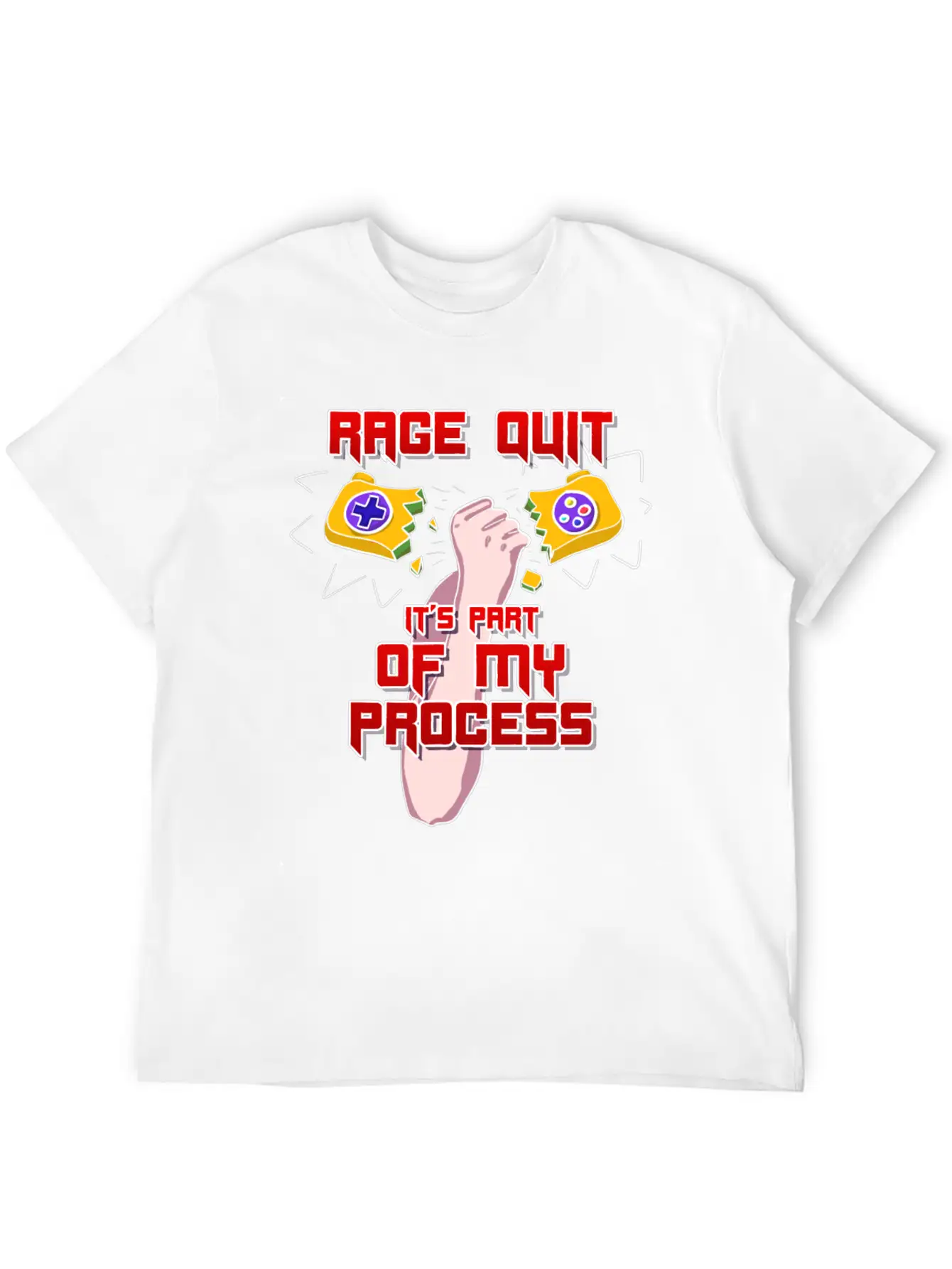 Rage Quit It's Part Of My Process! Stylish Everyday T-Shirt – Unisex Basic Cotton Tee