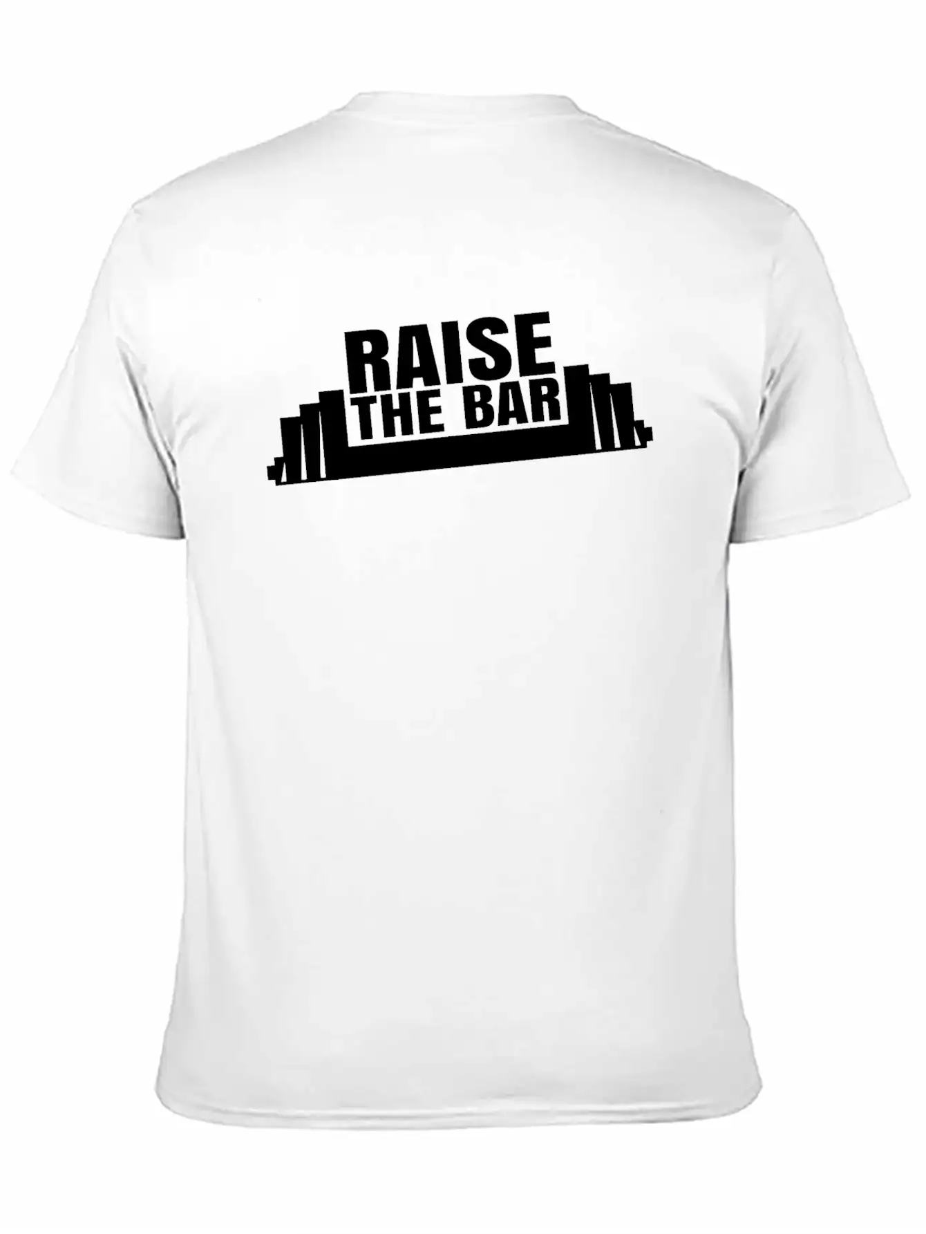 Raise The Bar Stylish Everyday T-Shirt – Unisex Basic Cotton Tee