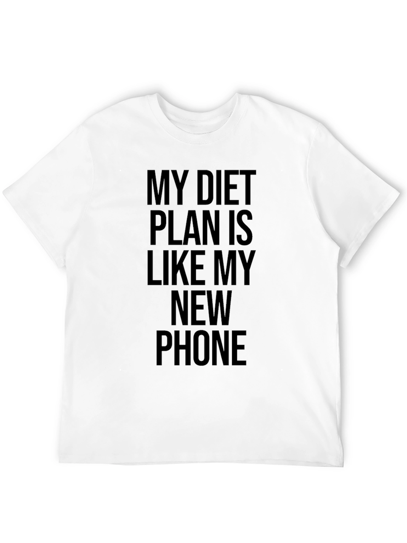 Funny Diet Plan T-Shirt - New Phone Meme