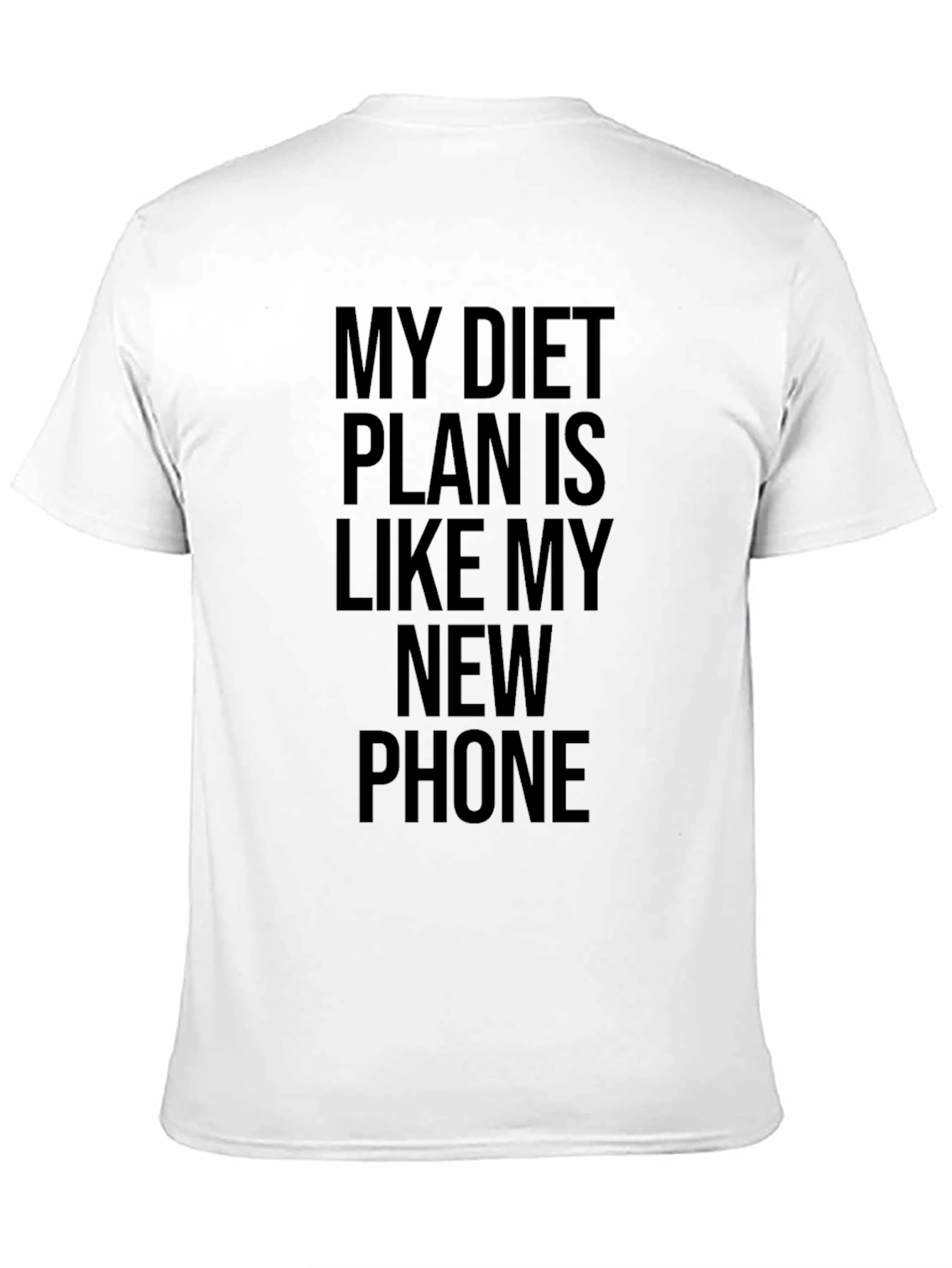 Funny Diet Plan T-Shirt - New Phone Meme