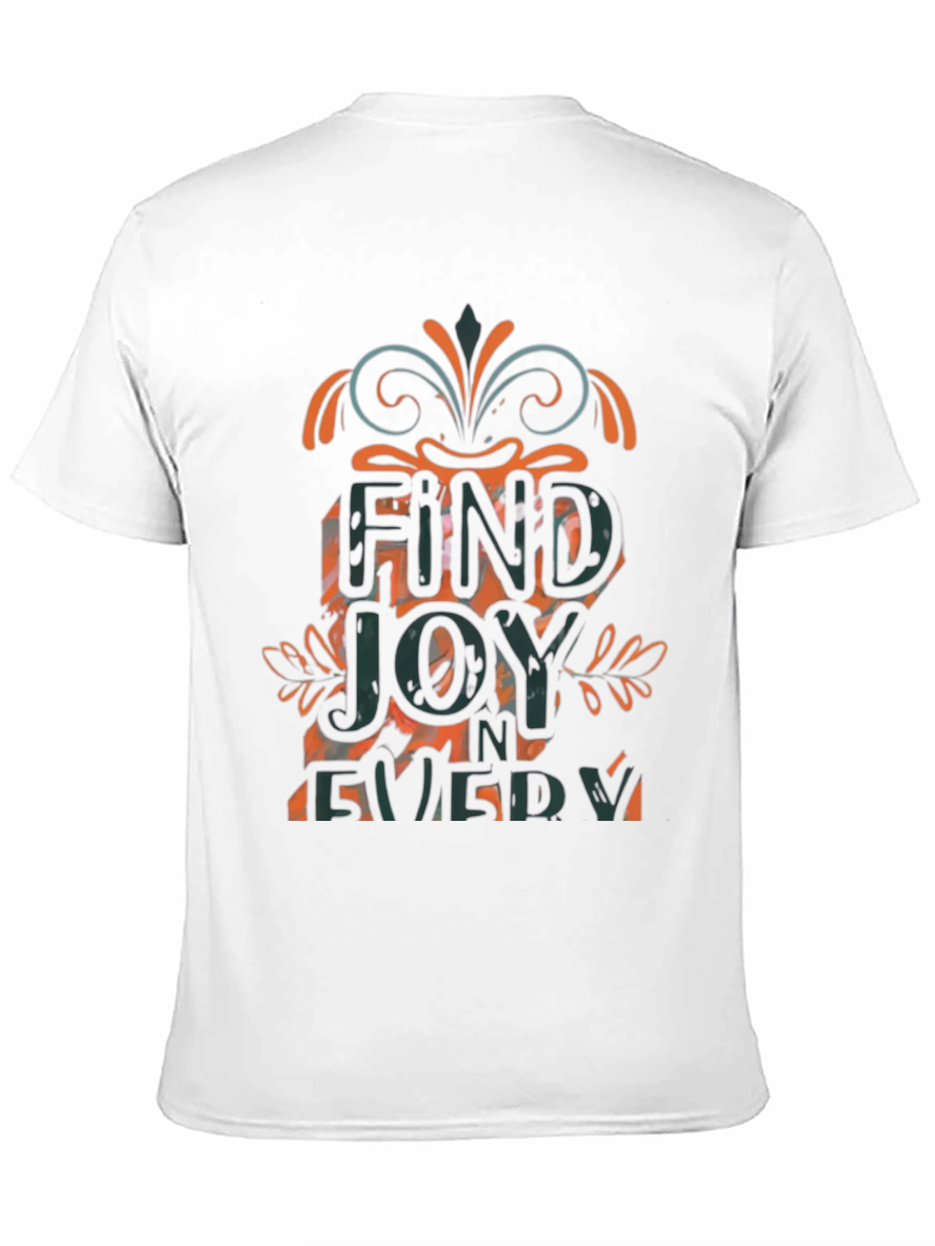Find Joy T-Shirt - Everyday Inspiration