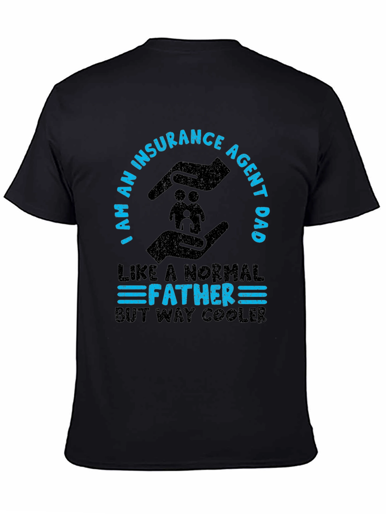 Insurance Agent Dad Graphic T-Shirt